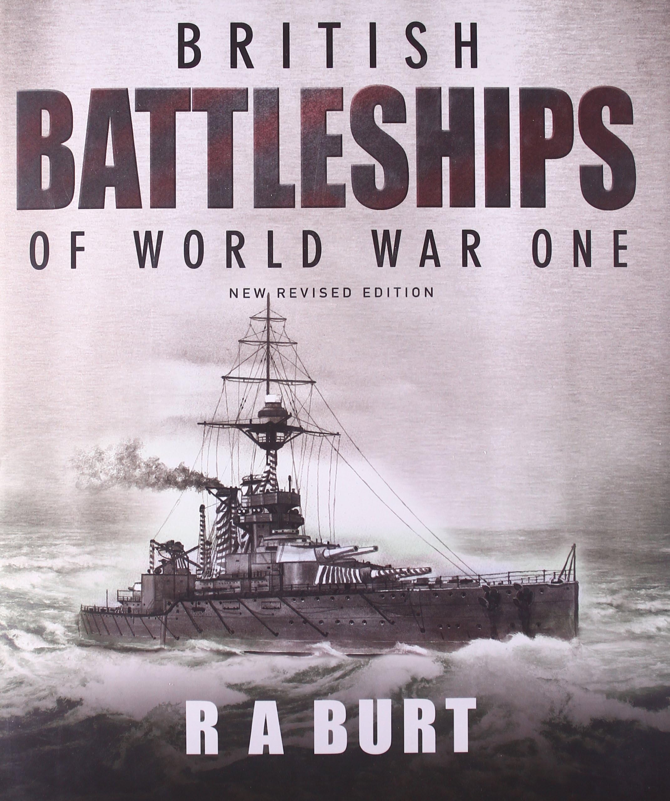 British Battleships of World War One Hardcover – November 15, 2012