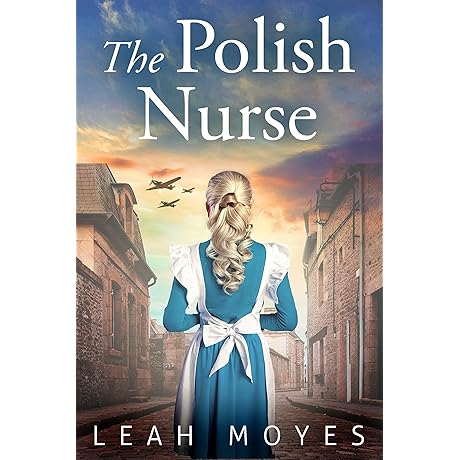 The Polish Nurse: A Historical Odyssey of Resilience