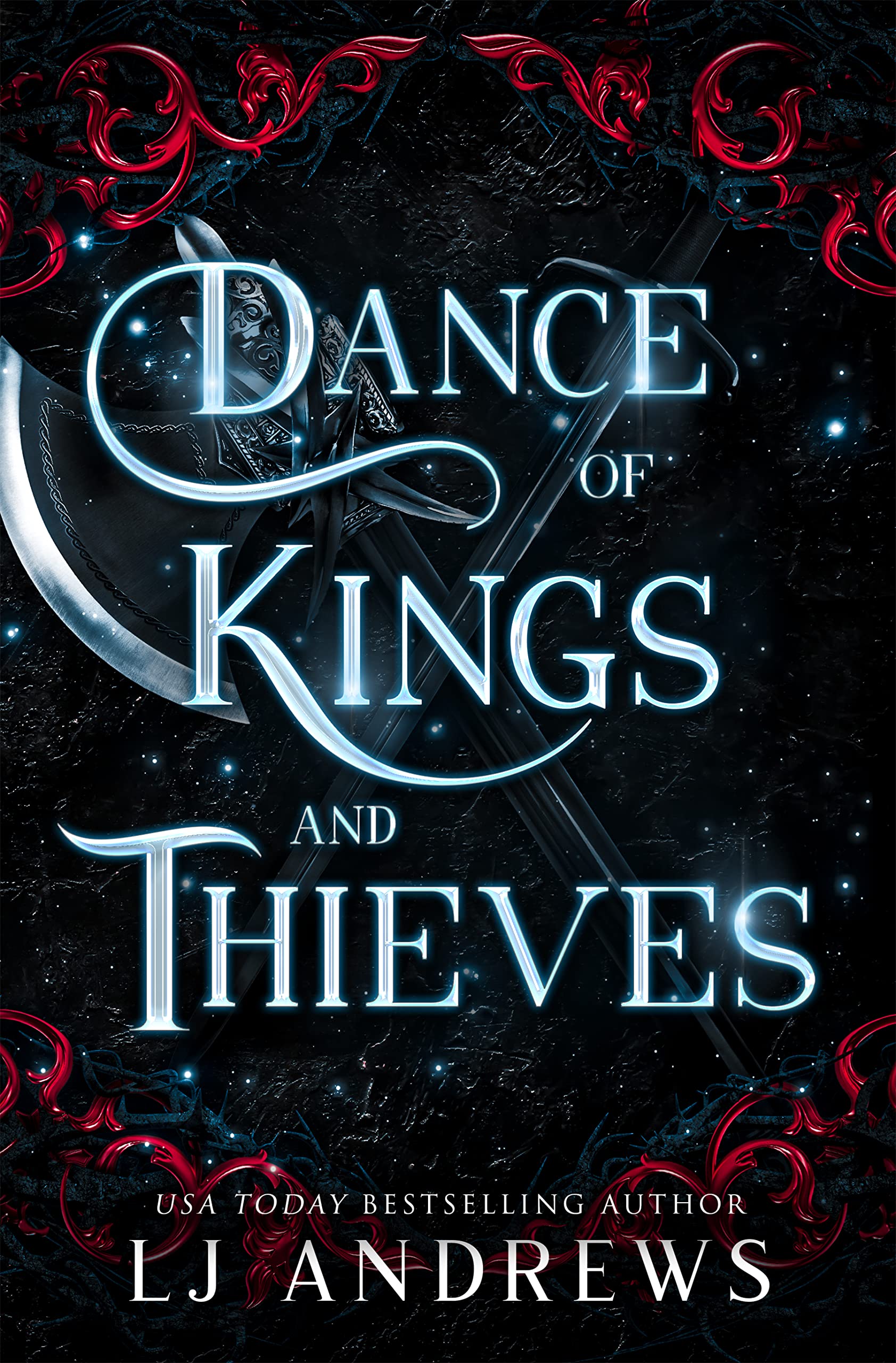 Dance of Kings and Thieves: a Dark Fantasy Romance (The Broken Kingdoms Book 6)