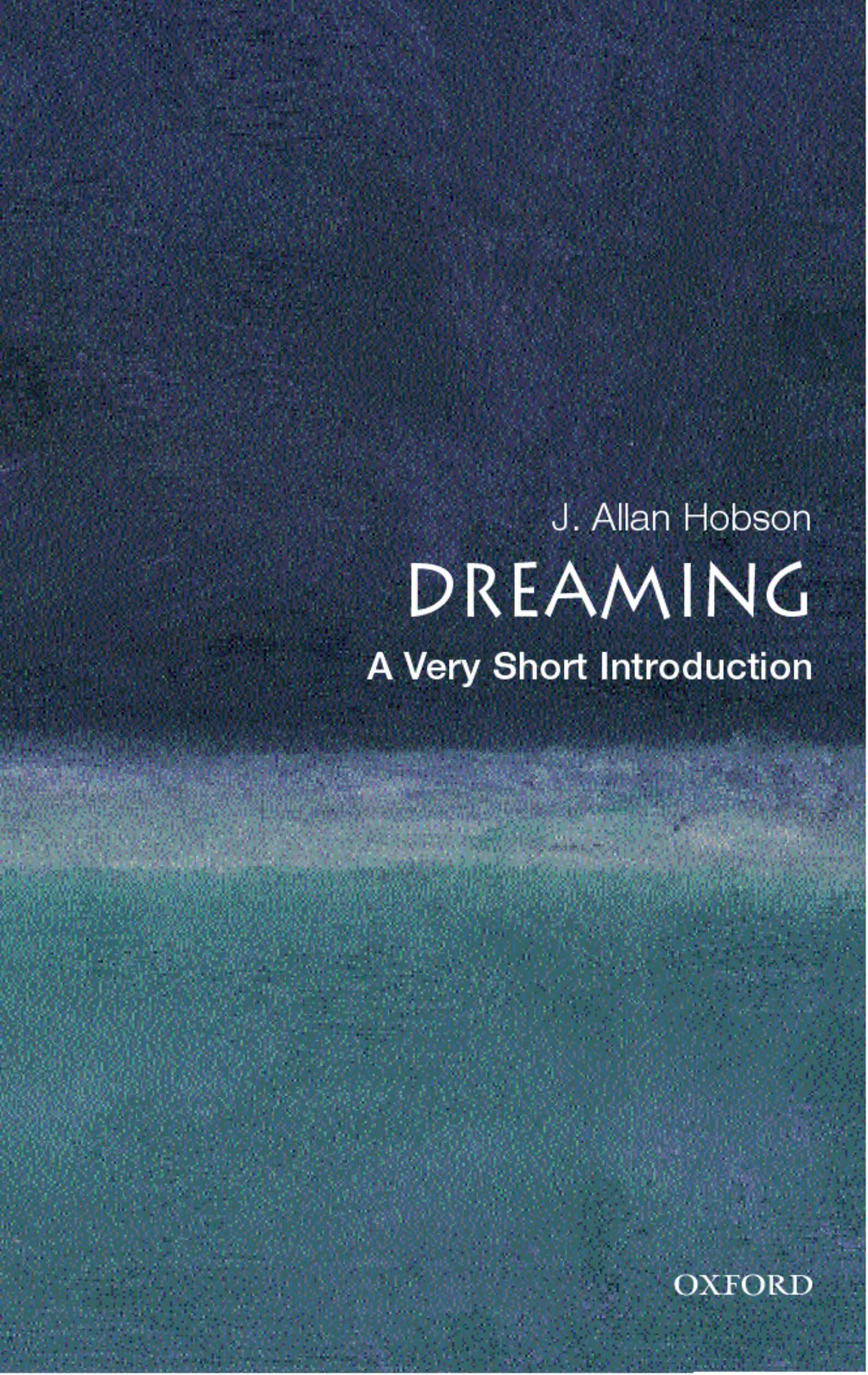 Dreaming: A Very Short Introduction