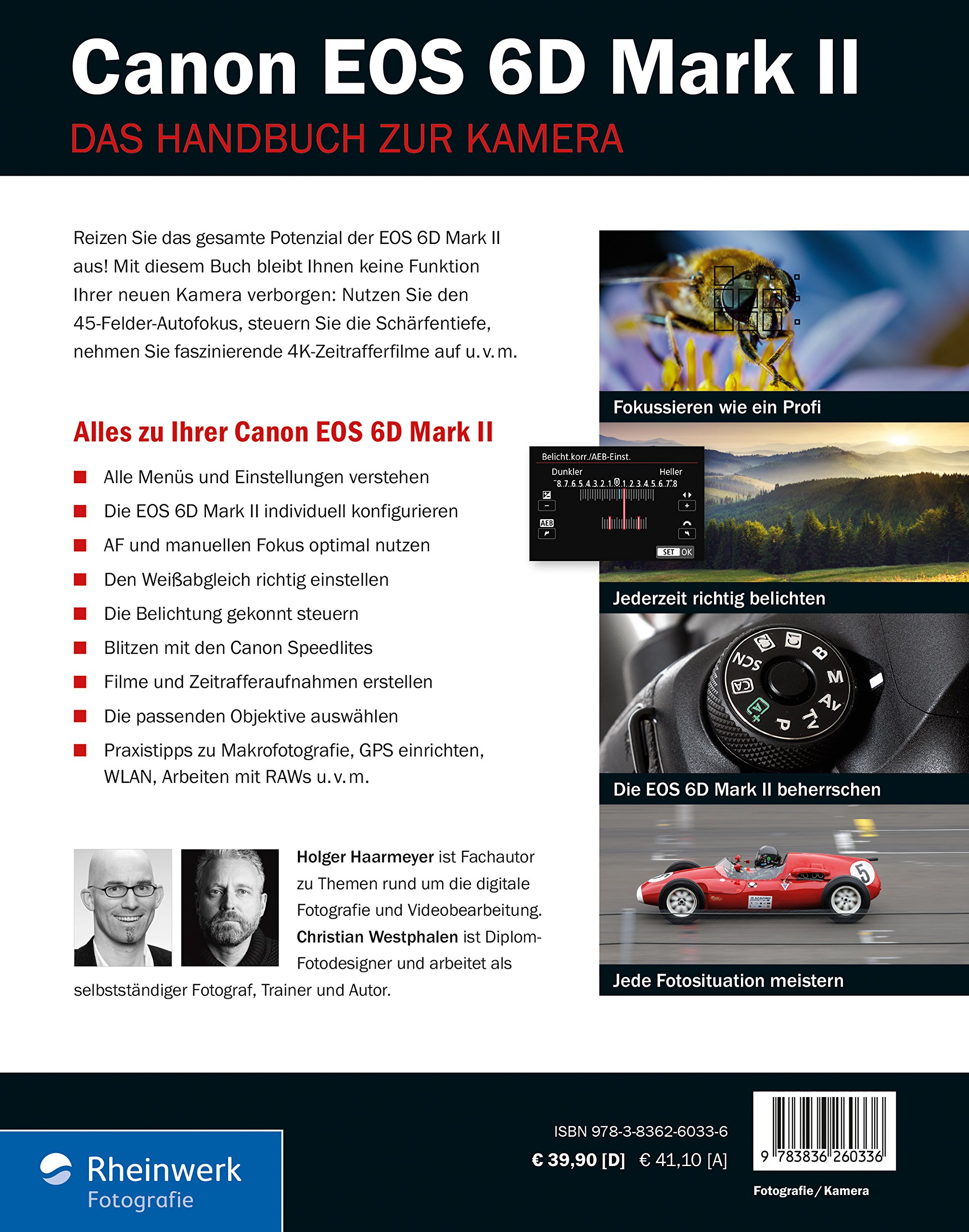 Canon EOS 6D Mark II: Das Handbuch zur Kamera – Alle Funktionen verstehen und beherrschen