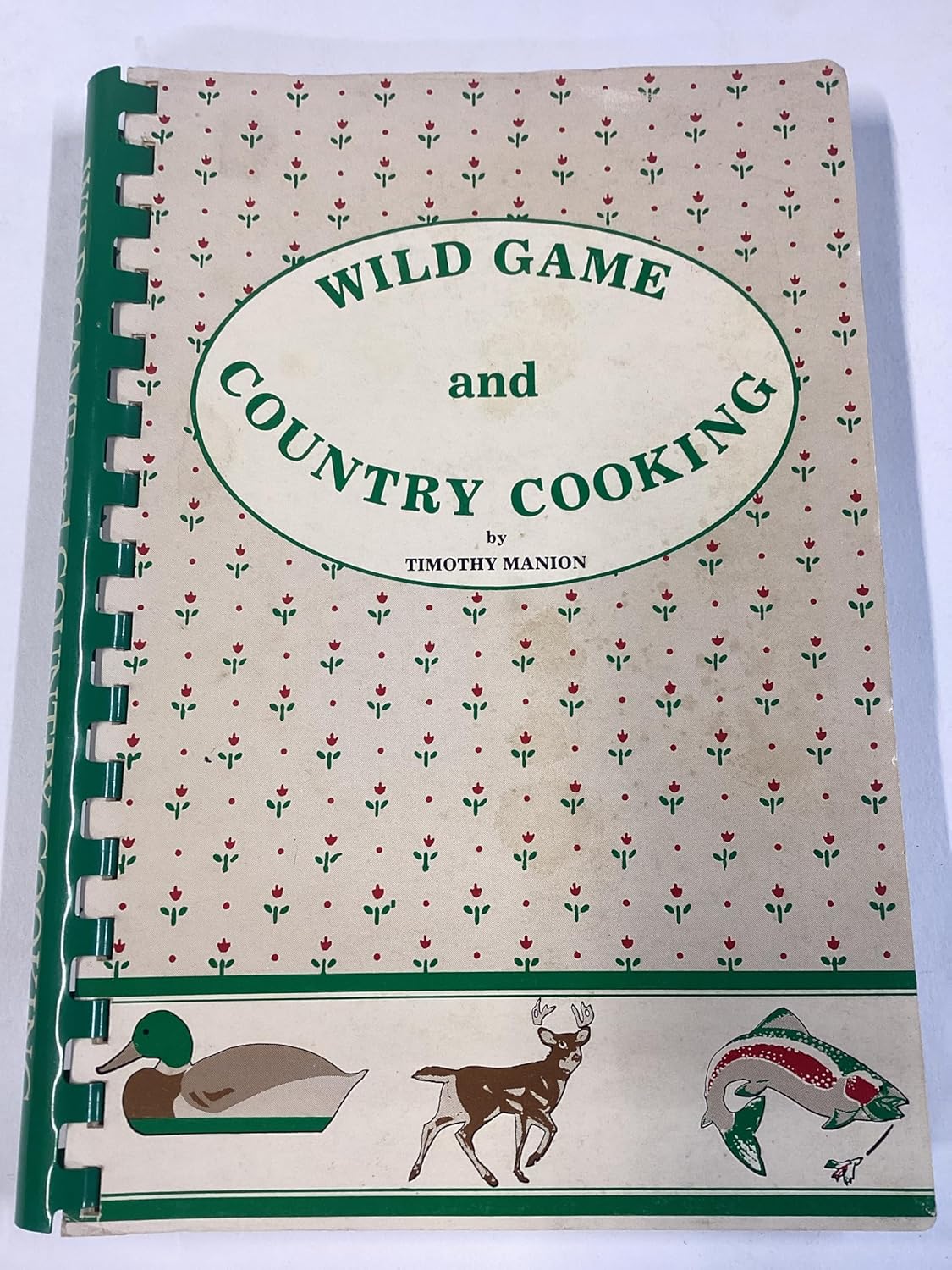 Wild Game and Country Cooking: Recipes for the Sportsman and Gourmet      Paperback – January 1, 1984