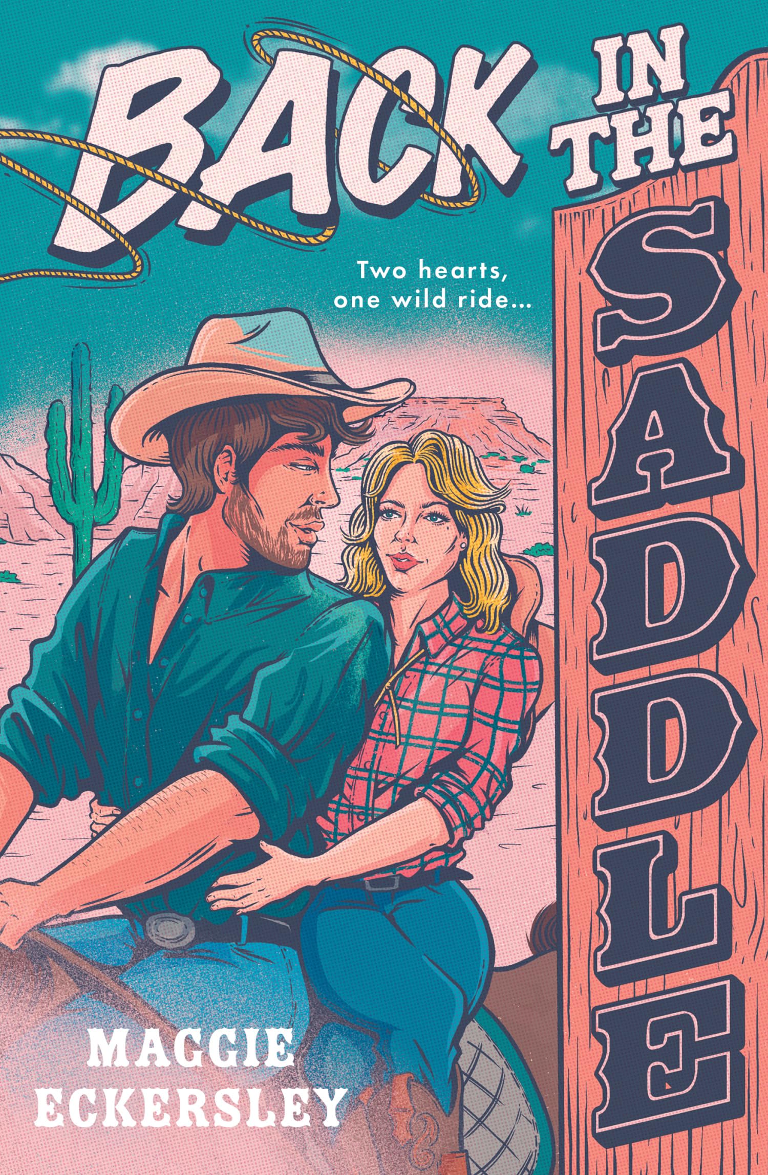 Back in the Saddle: A MUST READ spicy small town cowboy romance for 2026 (The Cowboy Romance Collection)