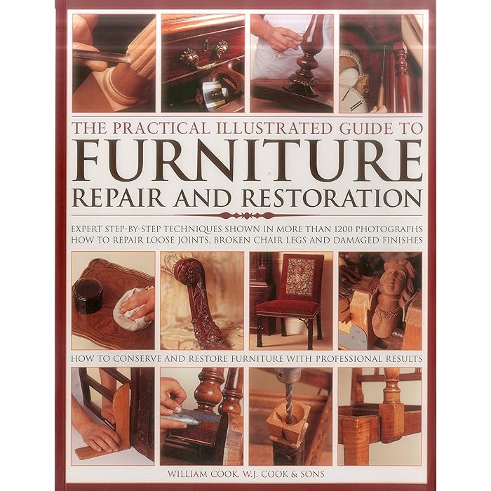 Buy The Practical Illustrated Guide to Furniture Repair and Restoration