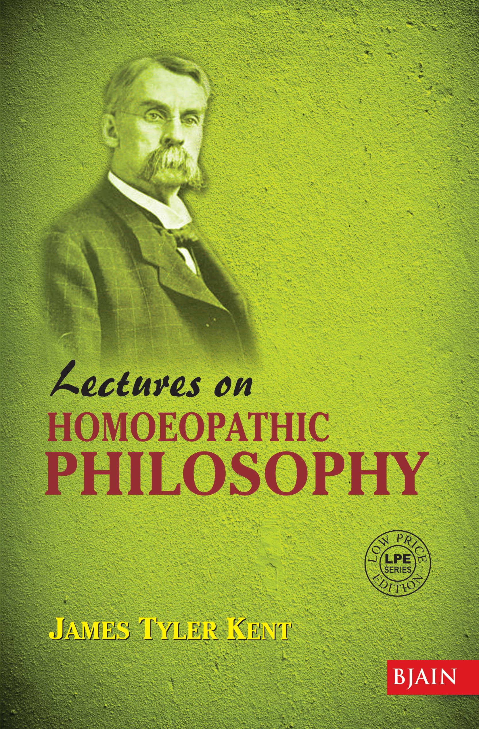 Lectures on Homeopathic Philosophy