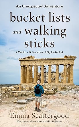 Bucket Lists and Walking Sticks