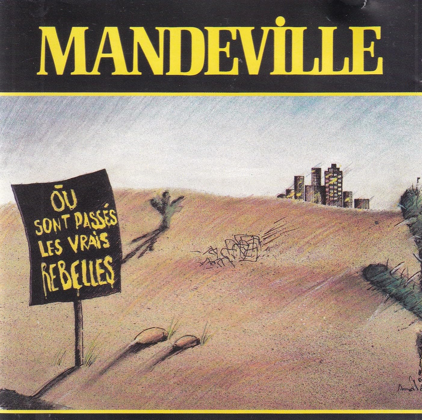 Ou sont passes les vrais rebelles - 1989 - CD [Audio CD] GASTON MANDEVILLE