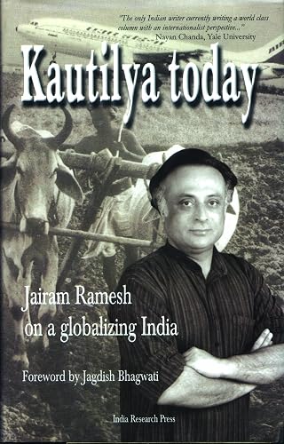 Kautilya Today: Jairam Ramesh on a Globalizing India