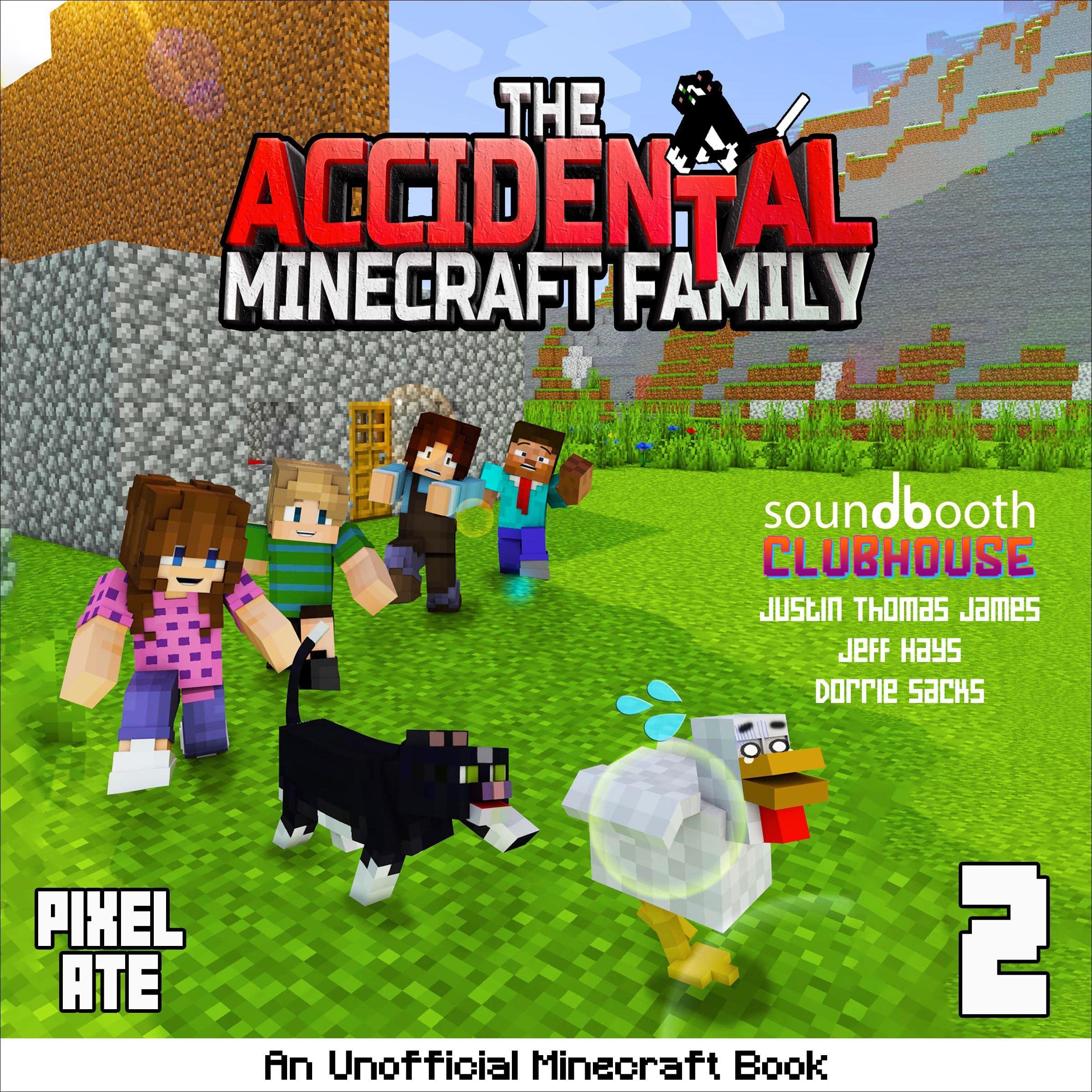Cover art for The Accidental Minecraft Family: Book 2