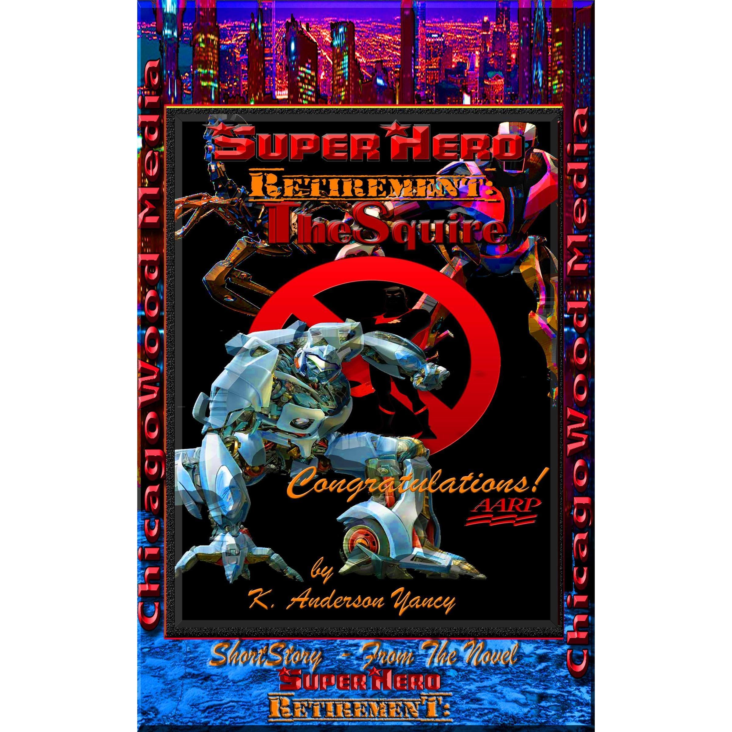 SuperHero - Retirement: TheSquire