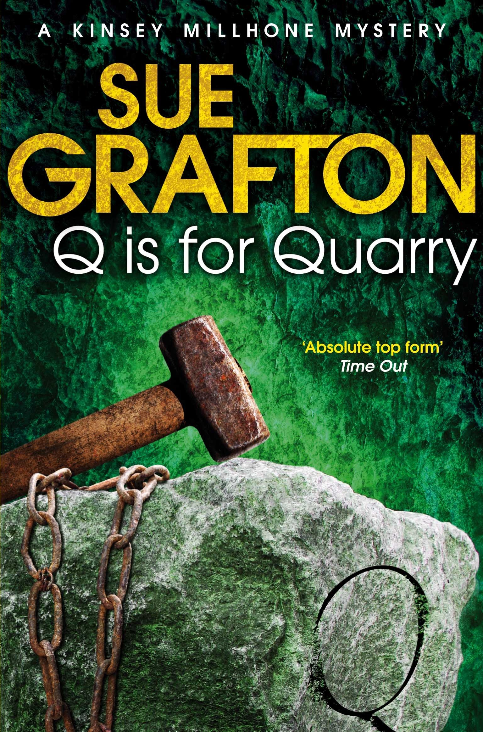Q is for Quarry: 17 (Kinsey Millhone Alphabet series, 17)