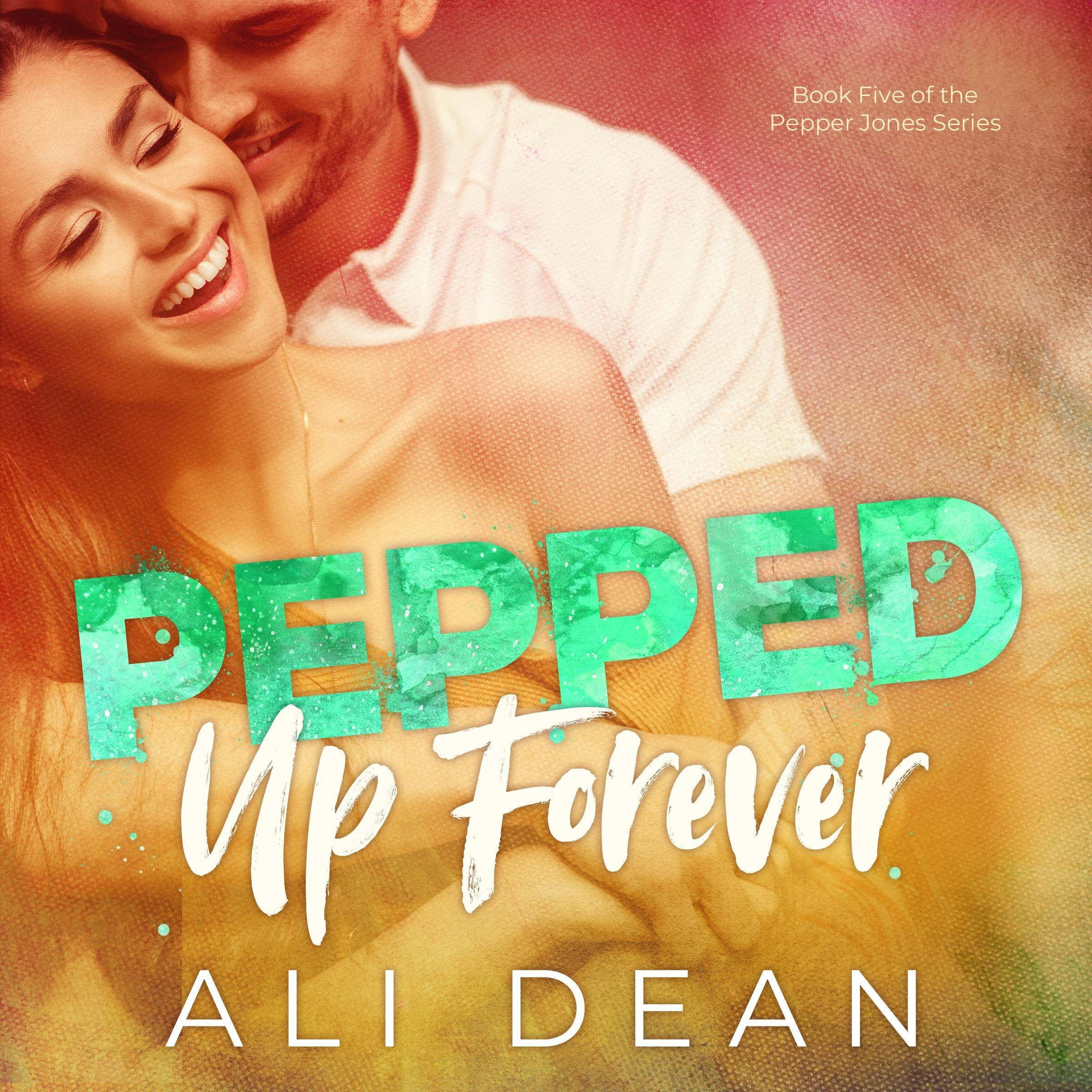 Cover art for Pepped Up Forever