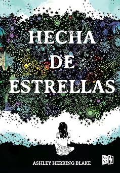 Hecha de estrellas Spanish Edition