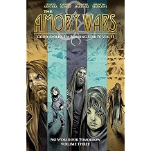 The Amory Wars No World For Tomorrow Vol. 3 Good Apollo, I'm Burning Star IV, Volume II