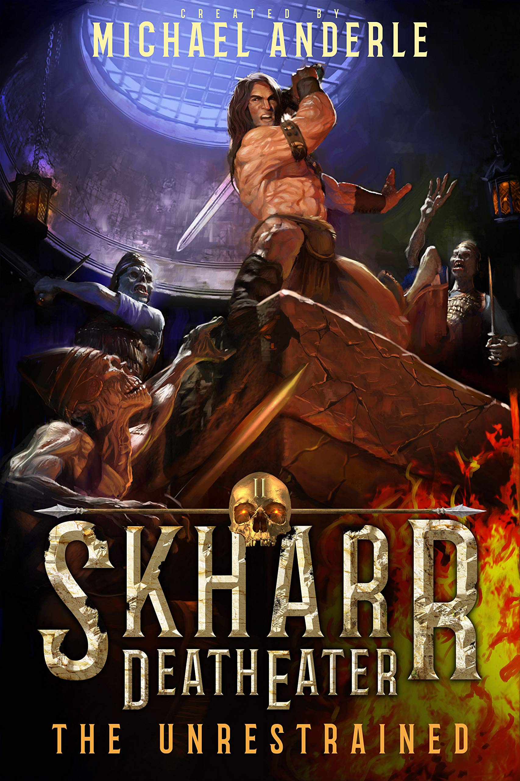 The Unrestrained: Skharr DeathEater Series, Book 2