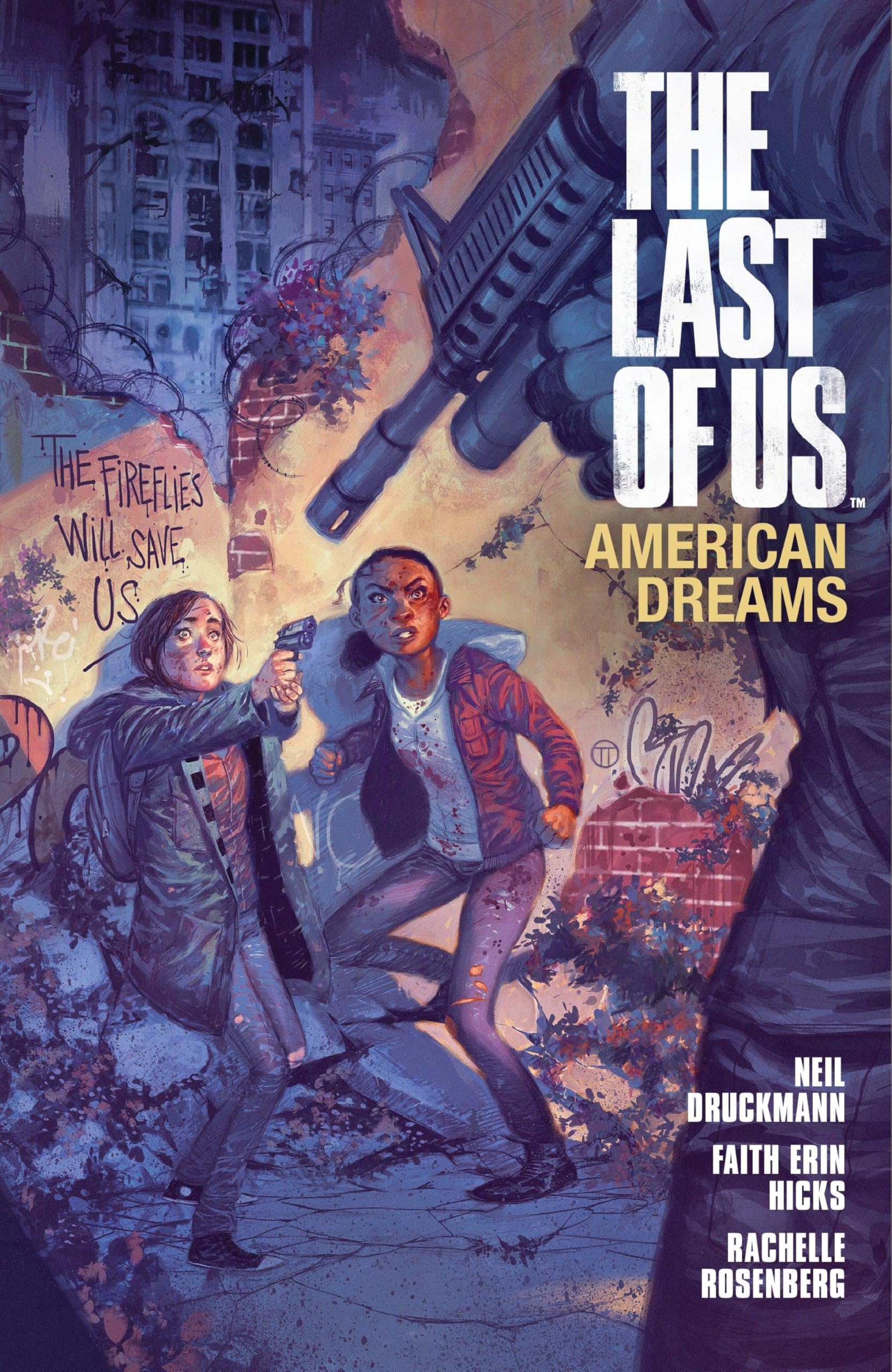 The Last of Us: American Dreams Paperback – Deckle Edge, 29 October 2013