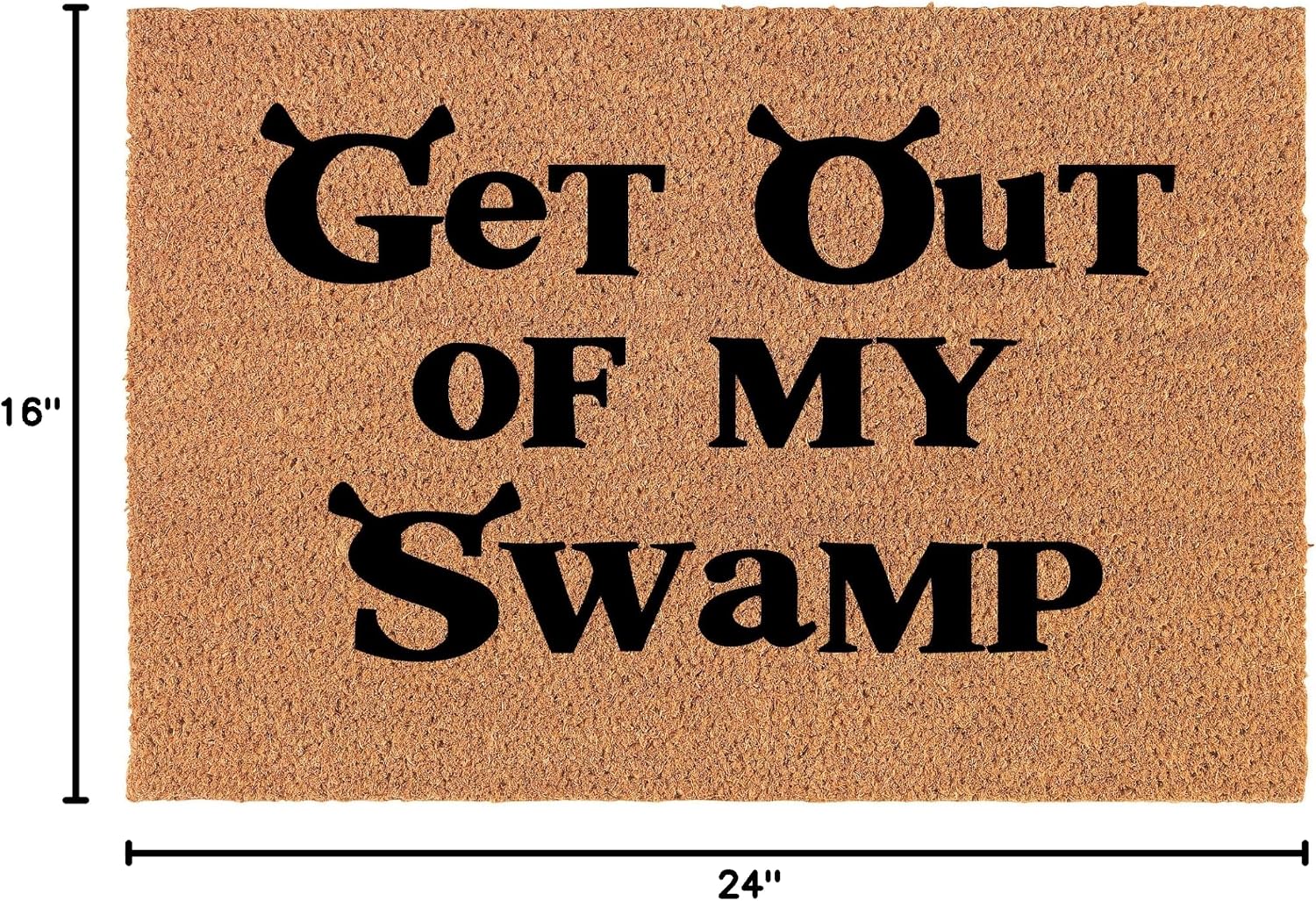 Welcome Doormat Natural Coco Coir Door Mat Get Out of My Swamp Funny (30" x 18")