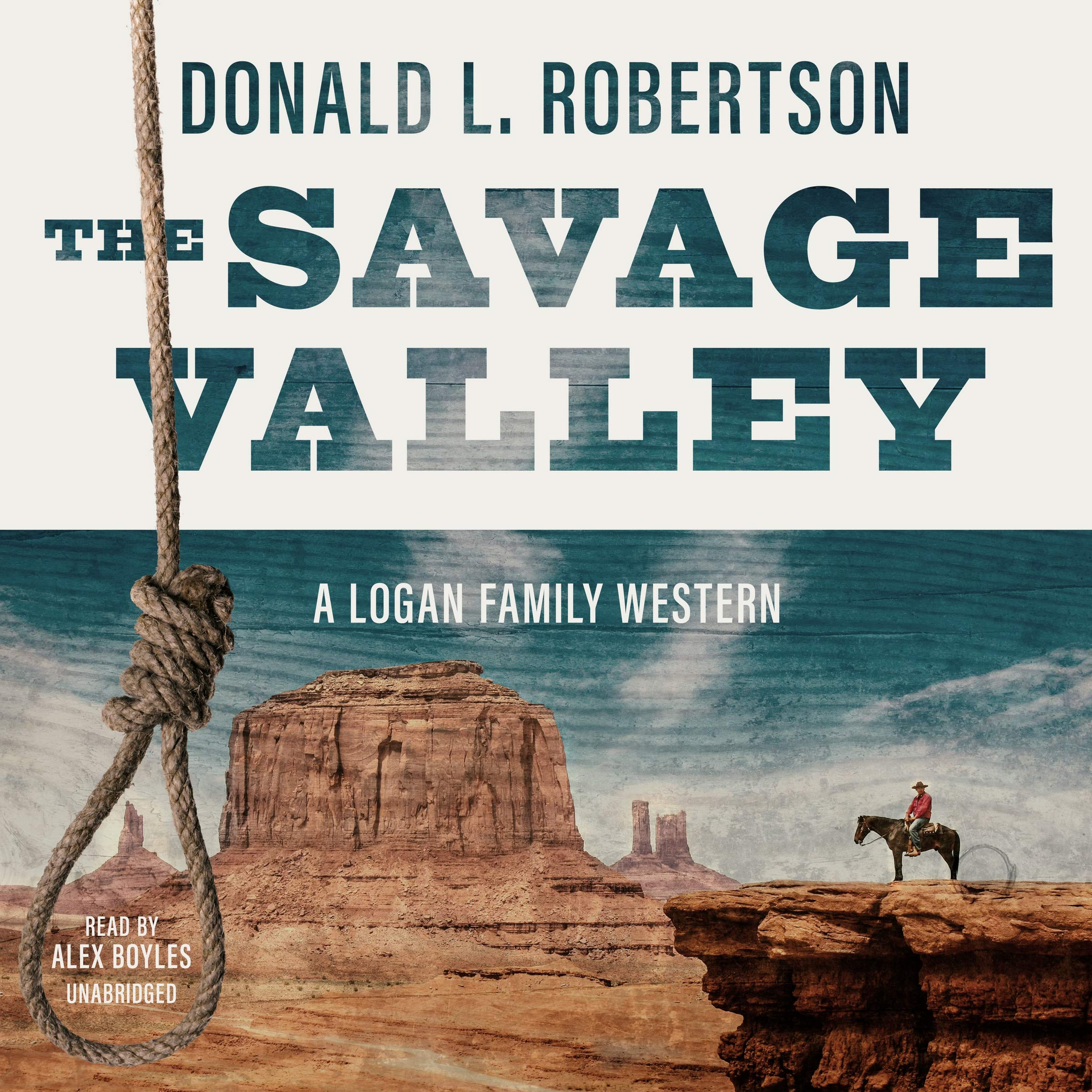 The Savage Valley Lib/E (Logan Family Western Series Lib/E, 2)