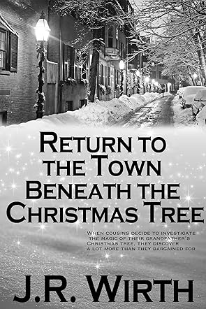 Return to the Town Beneath the Christmas Tree