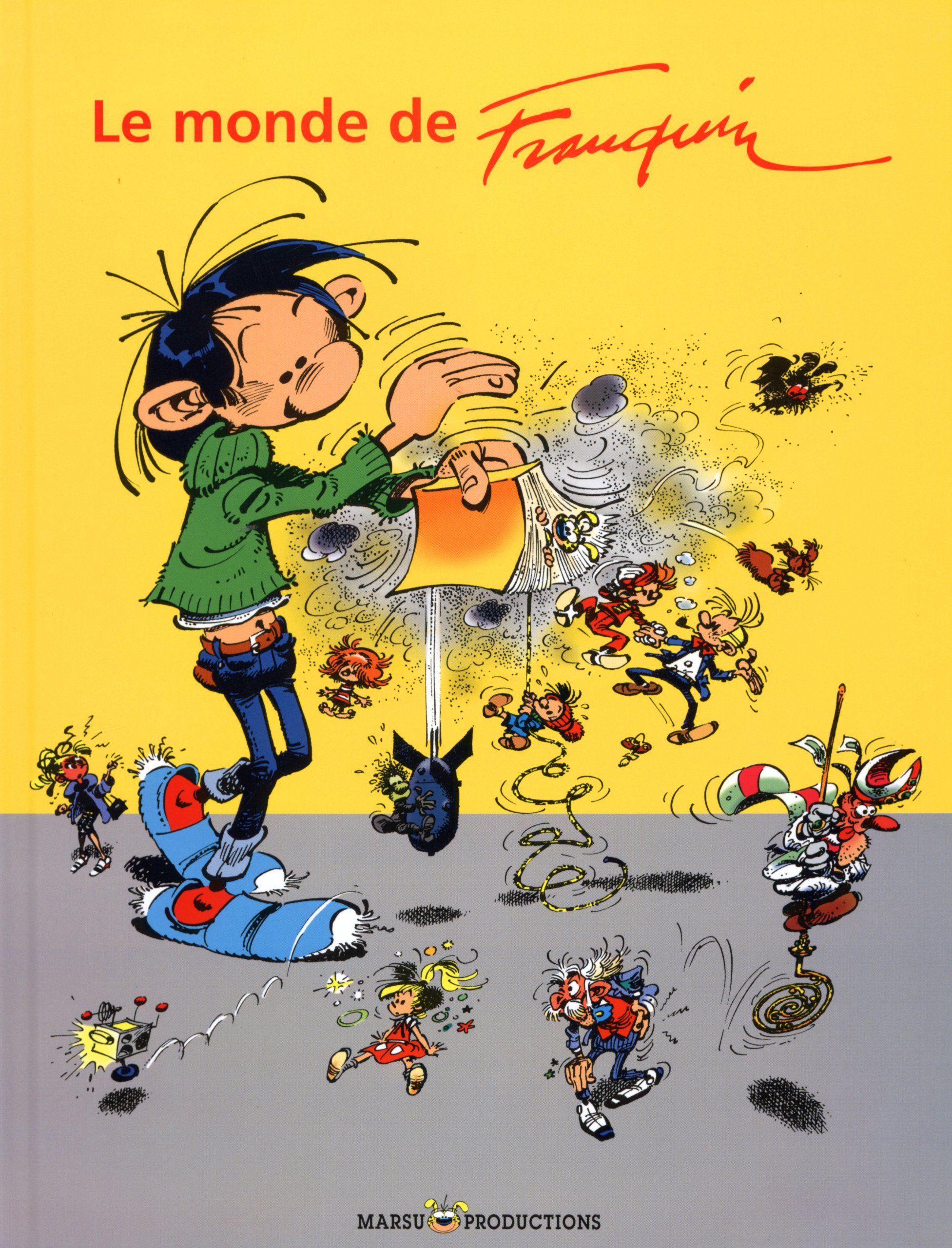 FRANQUIN - Tome 1 - LE MONDE DE FRANQUIN