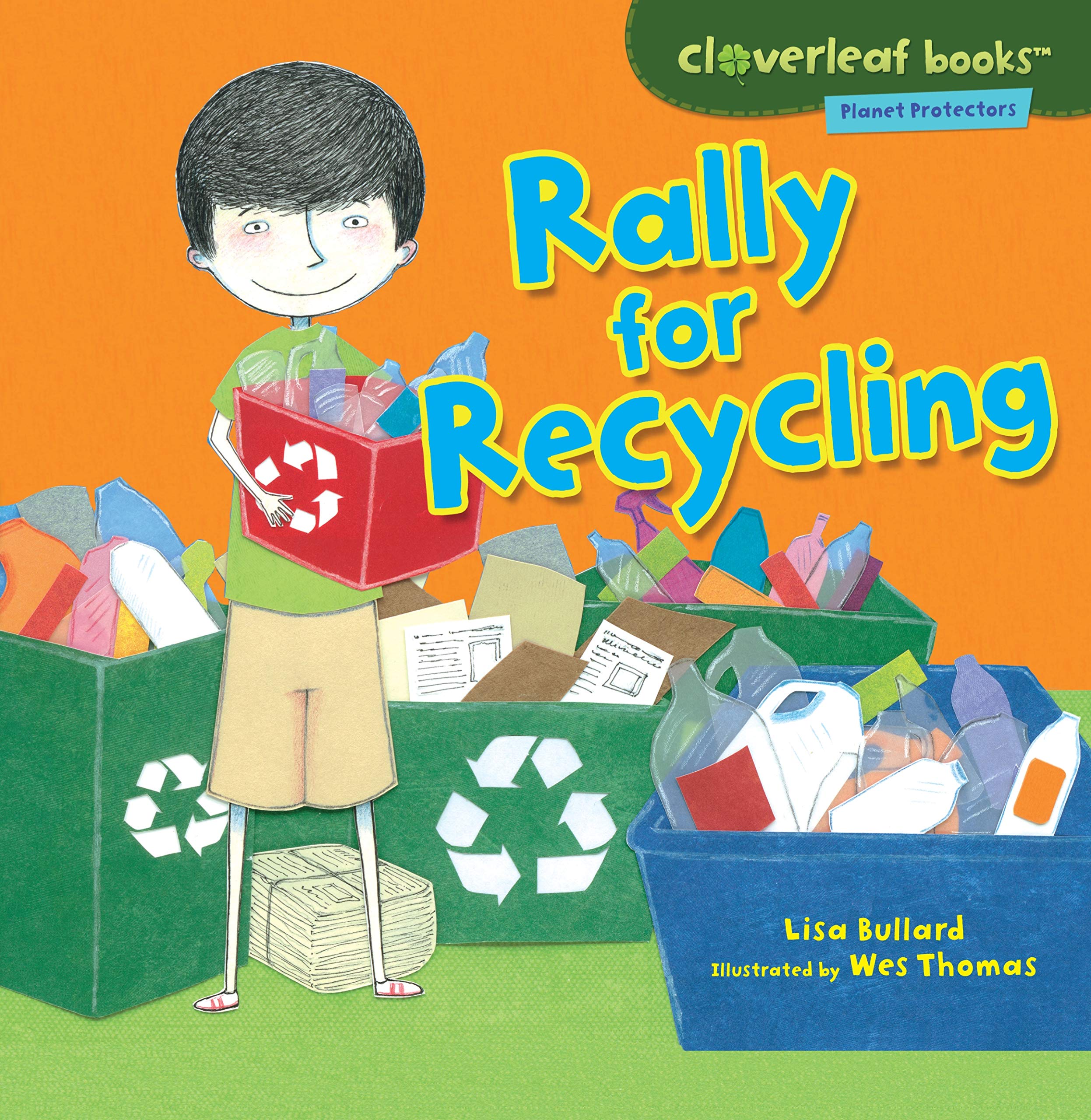 Rally for Recycling (Cloverleaf Books (tm) -- Planet Protectors)