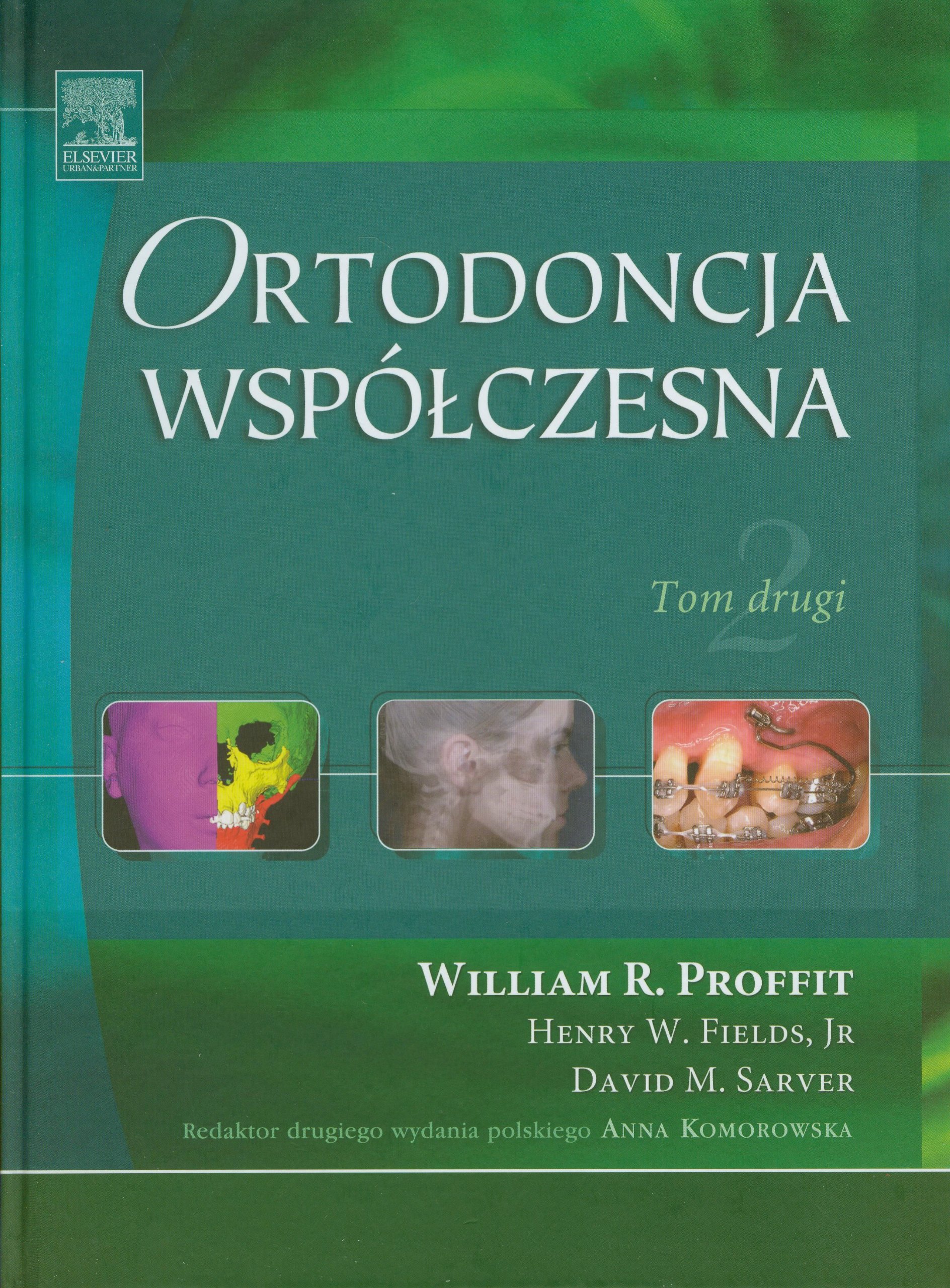 Ortodoncja współczesna.Tom 2