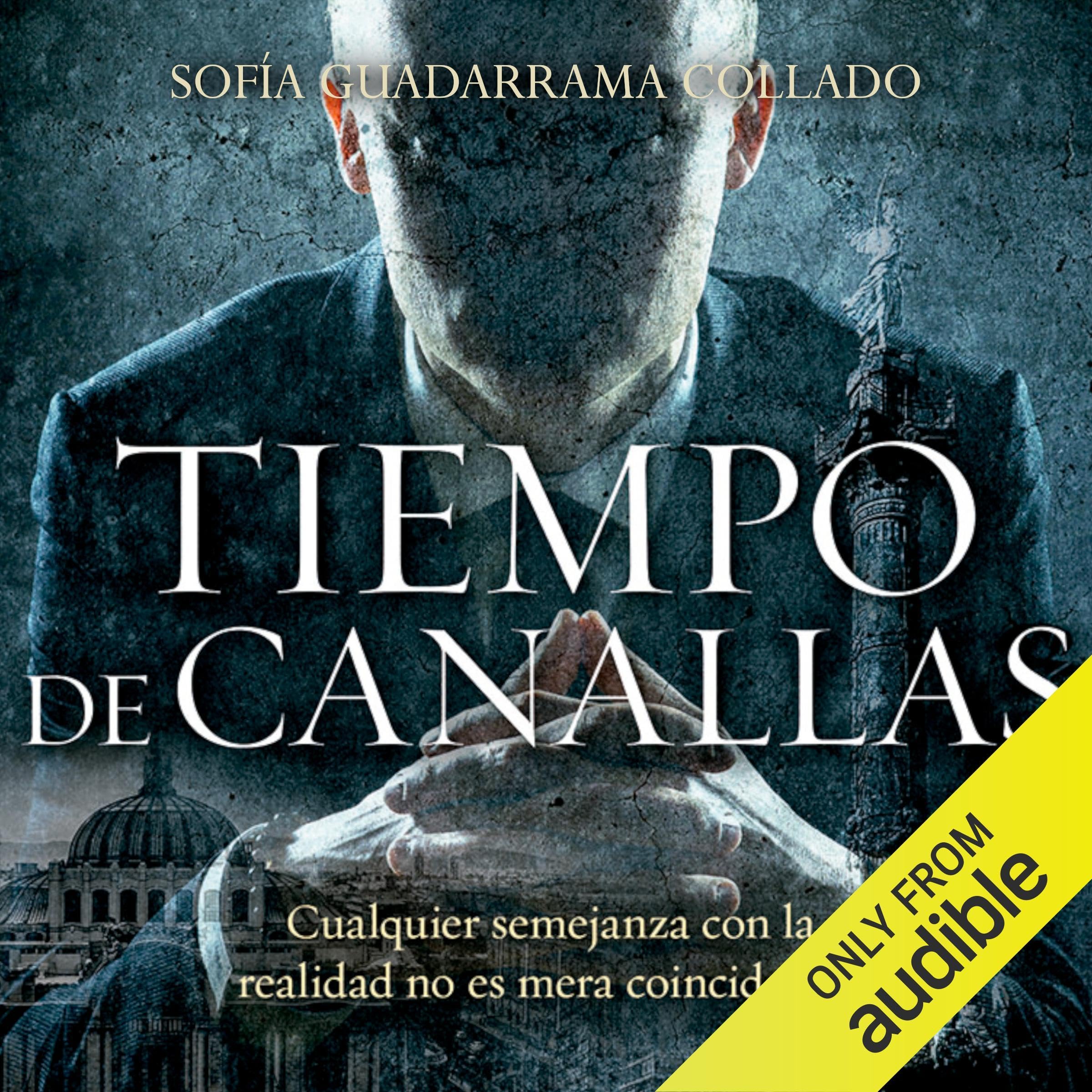 Tiempo de canallas [Scoundrel Times]