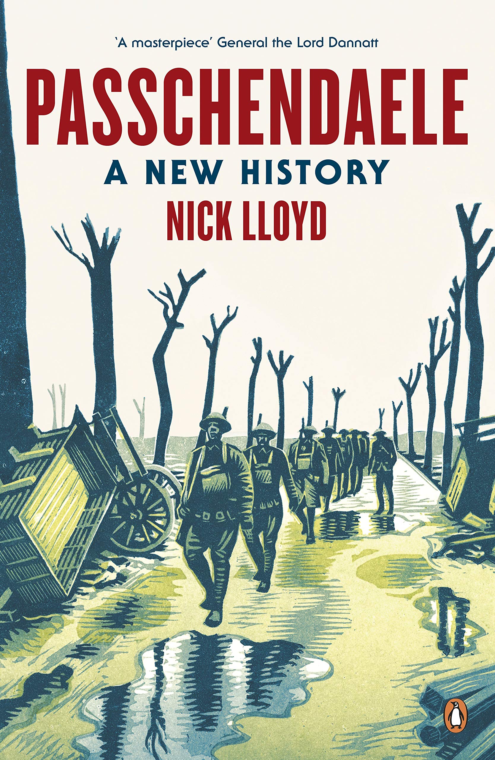PENGUIN Passchendaele: A New History