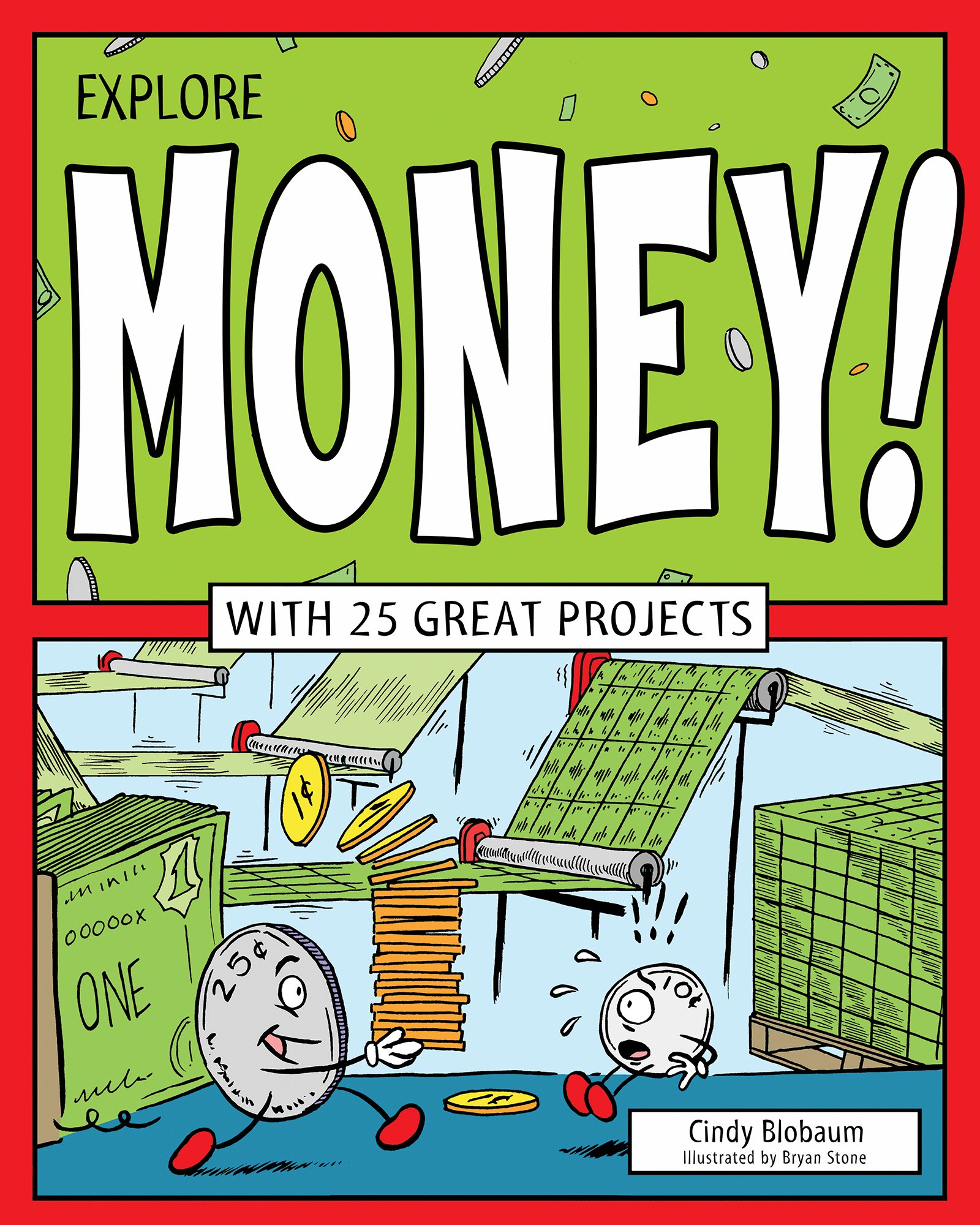 Buy Explore Money!: WITH 25 GREAT PROJECTS (Explore Your World (Nomad Press)) — BookShops.in