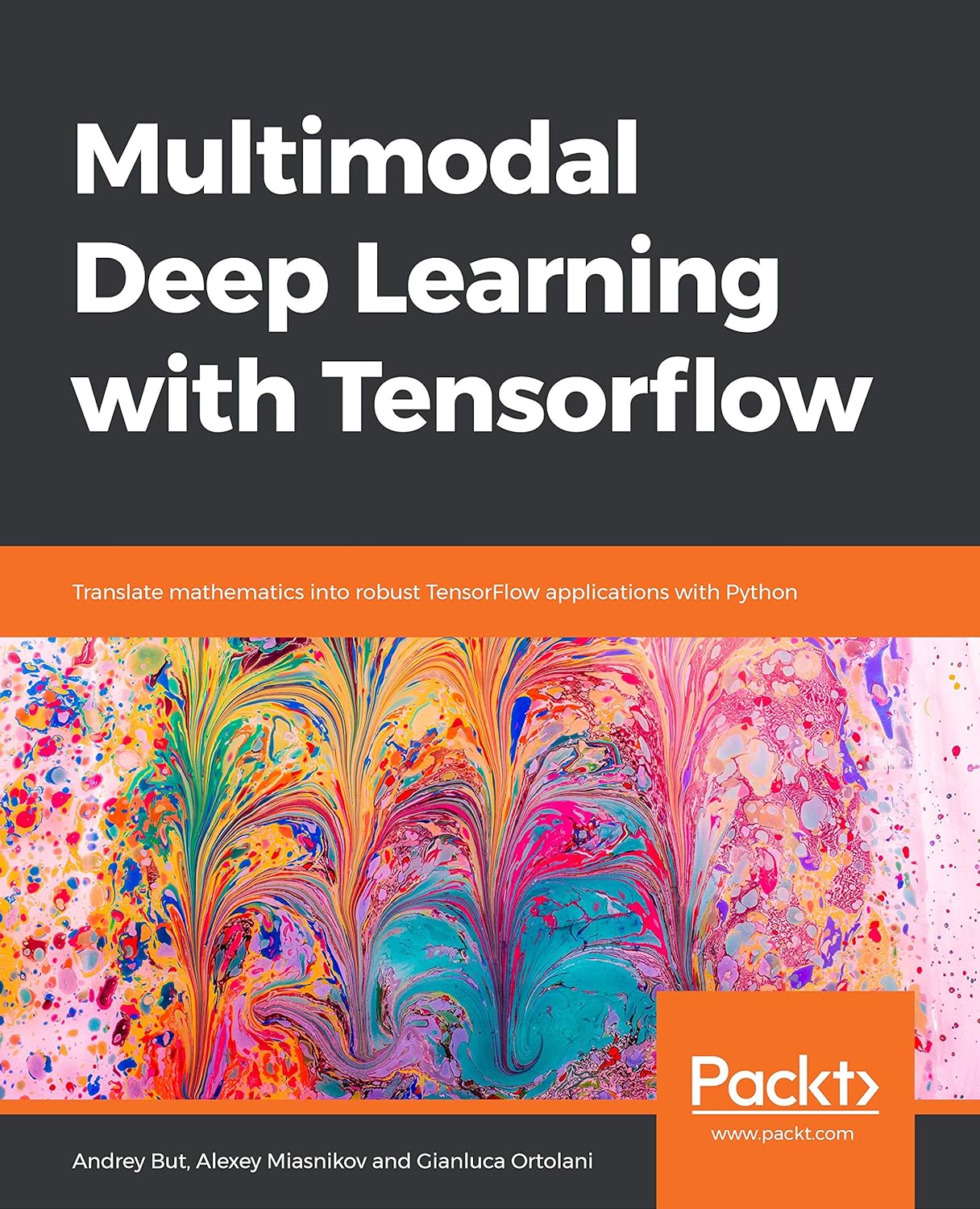 Multimodal Deep Learning with Tensorflow: Translate mathematics into ...