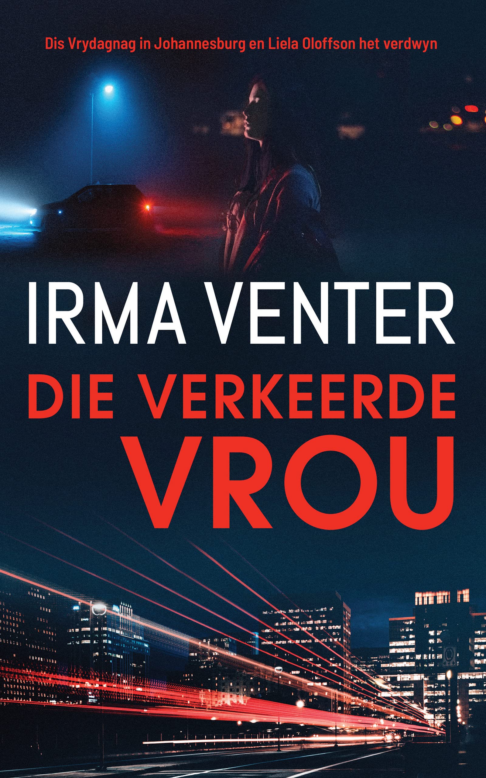 Die verkeerde vrou (Afrikaans Edition)