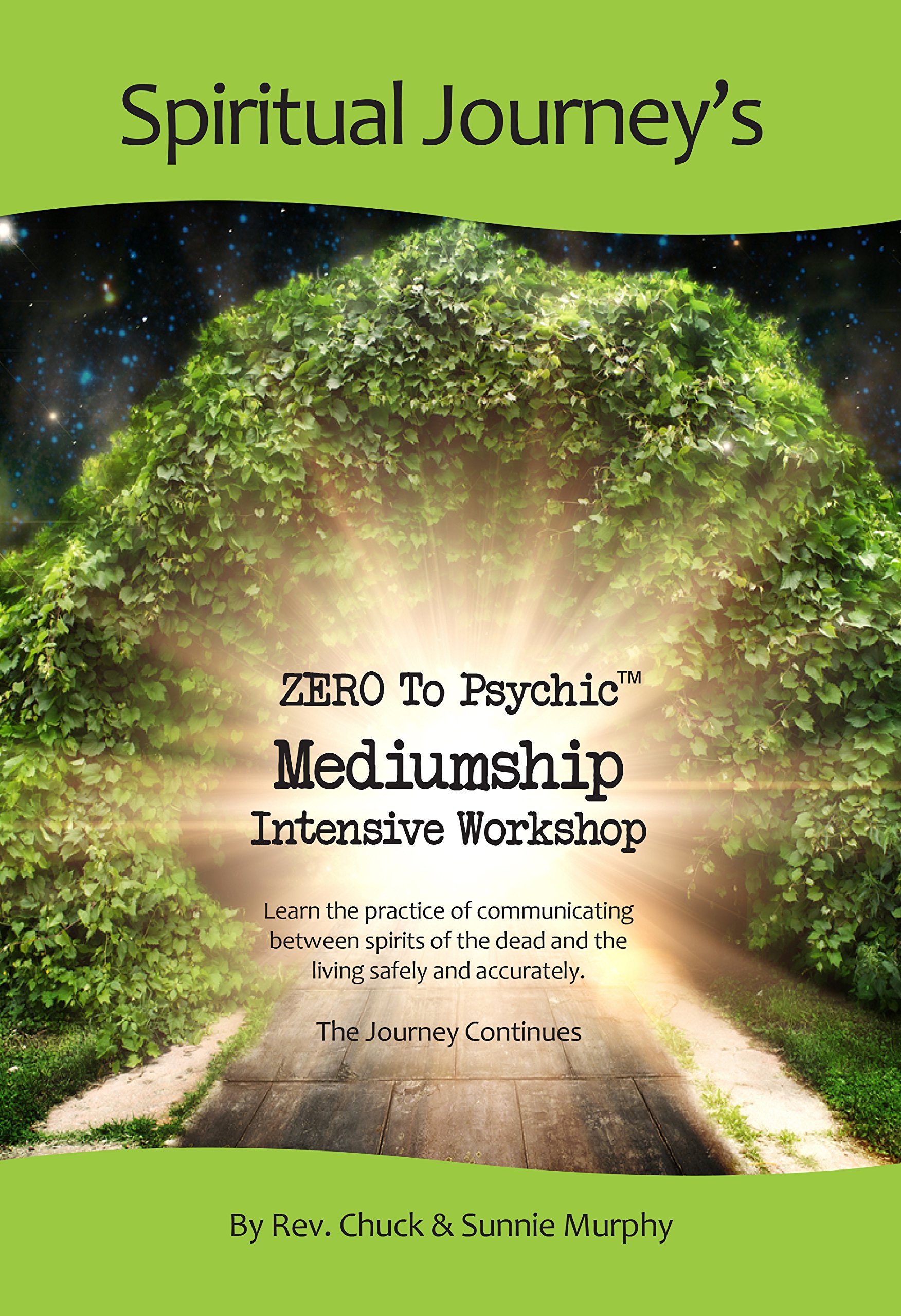 Zero To Psychic Mediumship: The Journey Continues