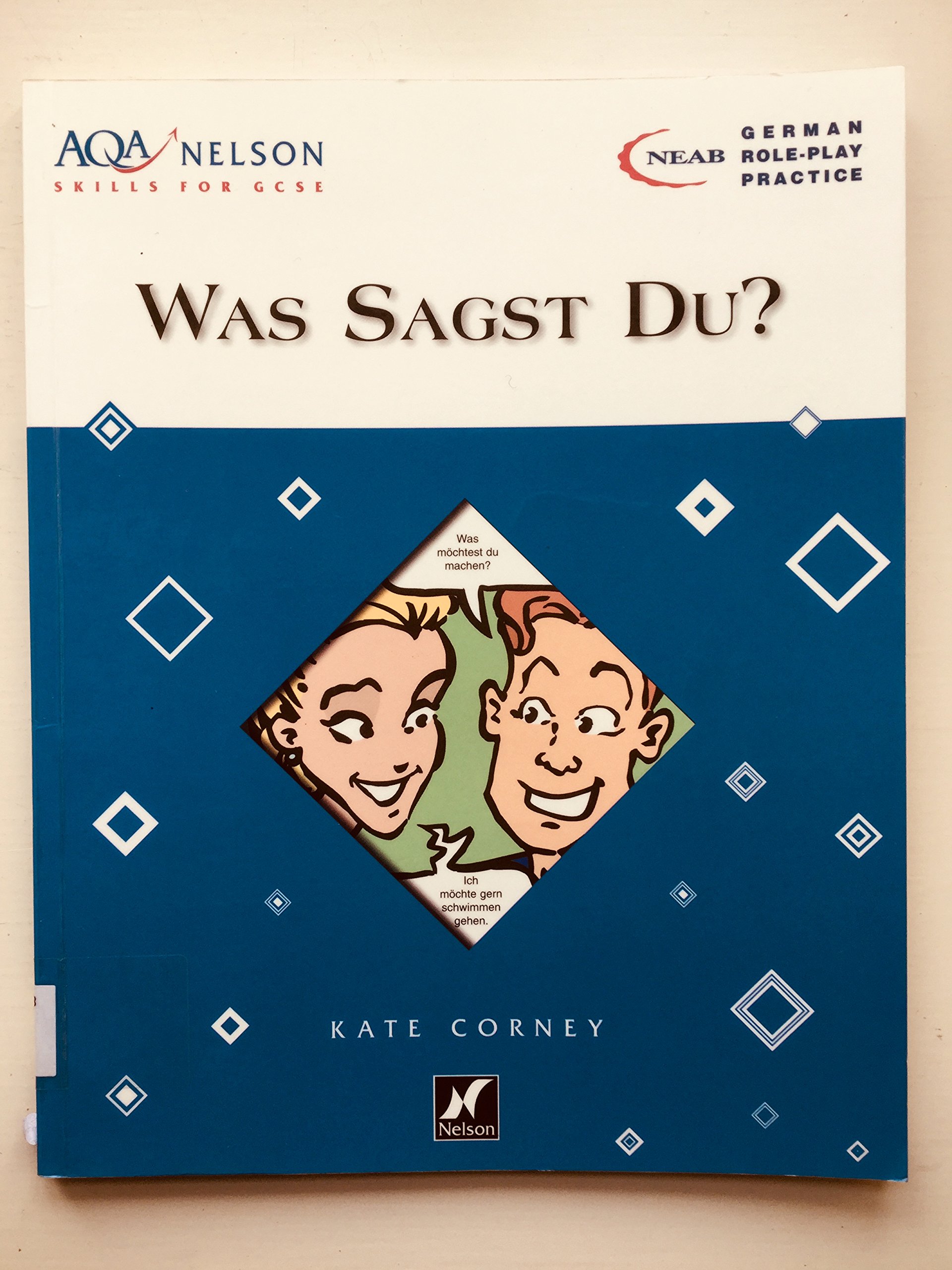 Was Sagst du? (AQA Nelson Skills German)