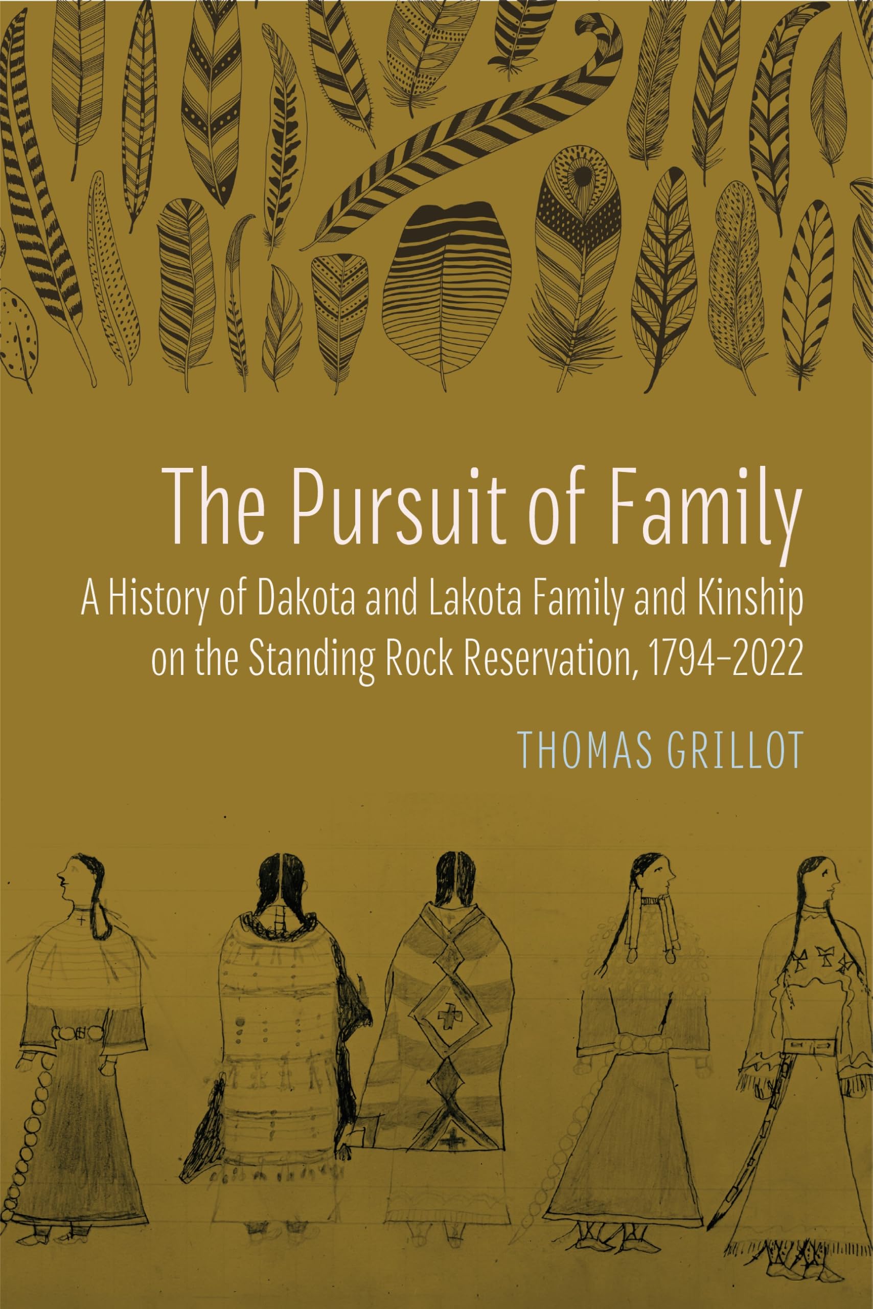 The Pursuit of Family by Thomas Grillot - 9781496247551