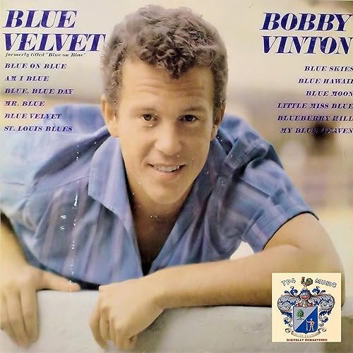 Blue Velvet By Bobby Vinton On Amazon Music Amazon Co Uk Eyes love i held tightly feelin' the rapture grow like a flame burning brightly but when she left gone was the glow of. blue velvet by bobby vinton on amazon