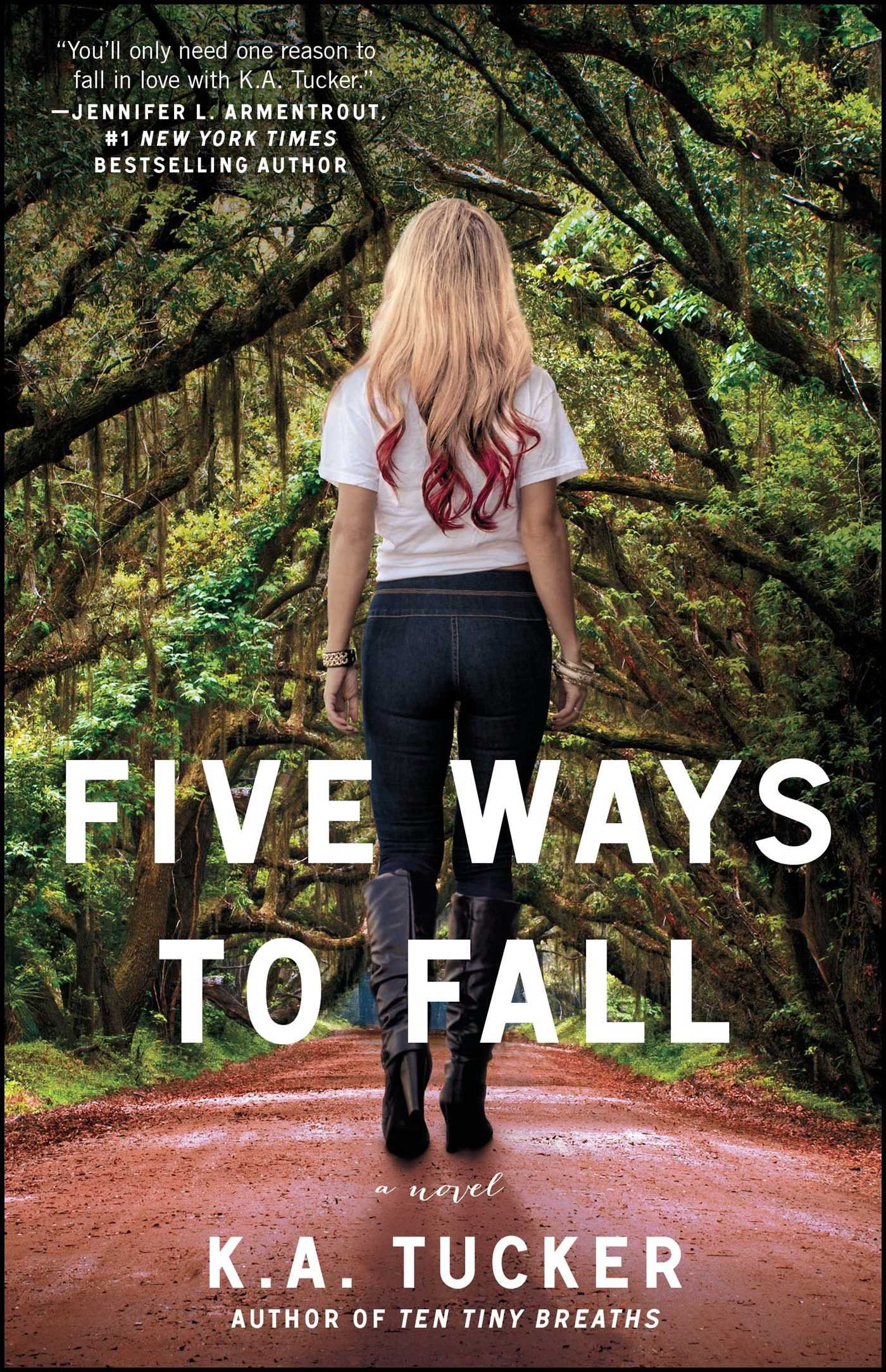 Five Ways to Fall: A Novel: Volume 5 (The Ten Tiny Breaths Series)