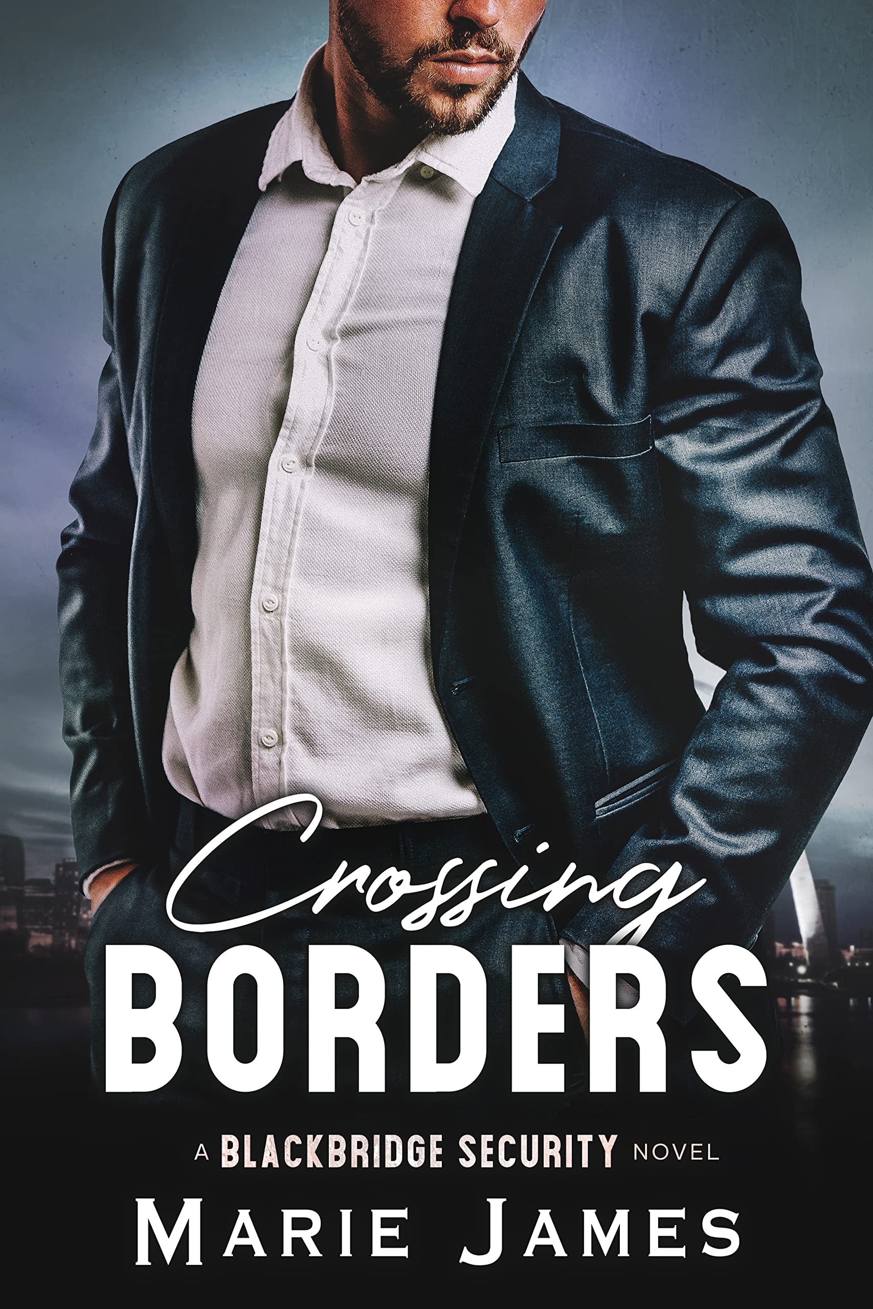 Crossing Borders (Blackbridge Security Book 10)