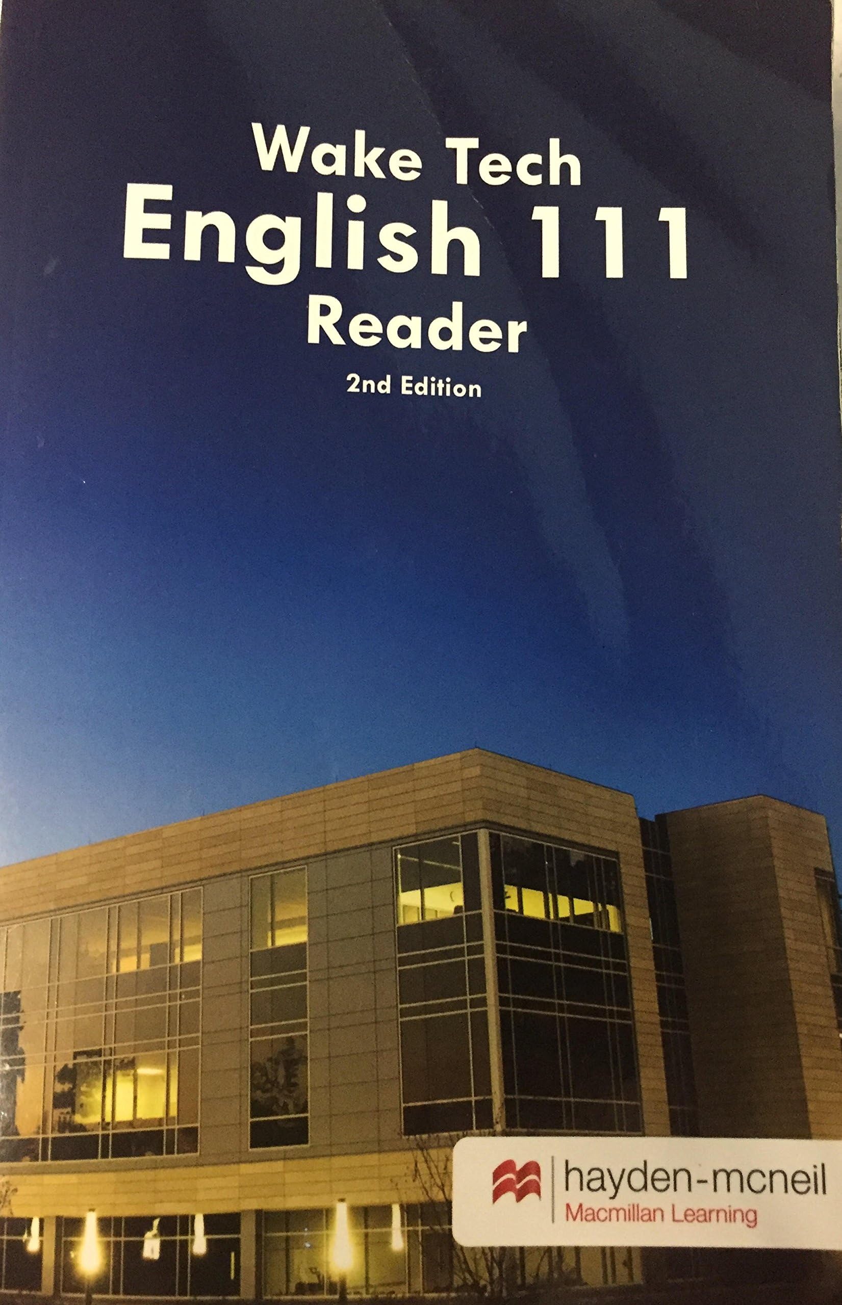 WAKE TECH ENGLISH ENG 111 READER 2nd edition 2017 Paperback – January 1, 2017