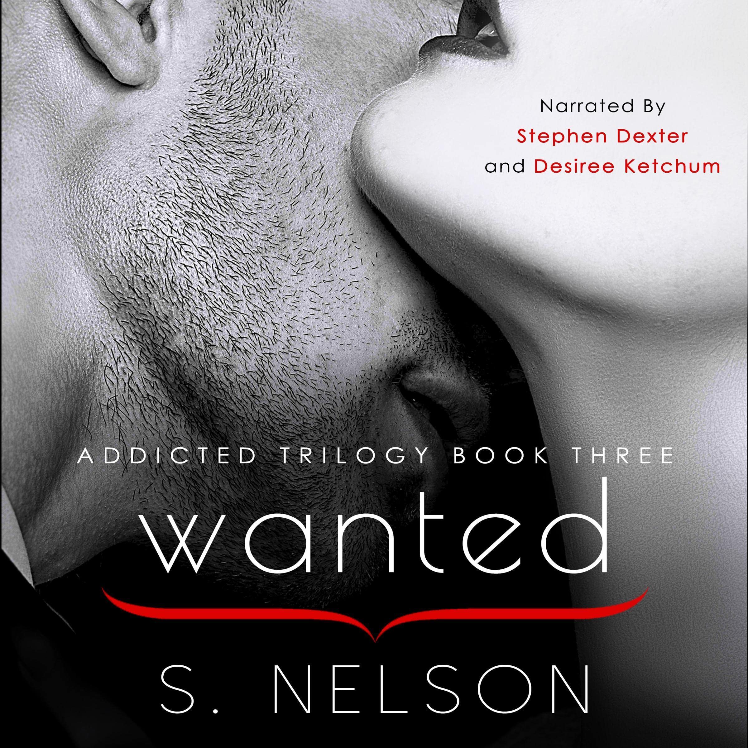 Cover art for Wanted: Addicted Trilogy, Book 3