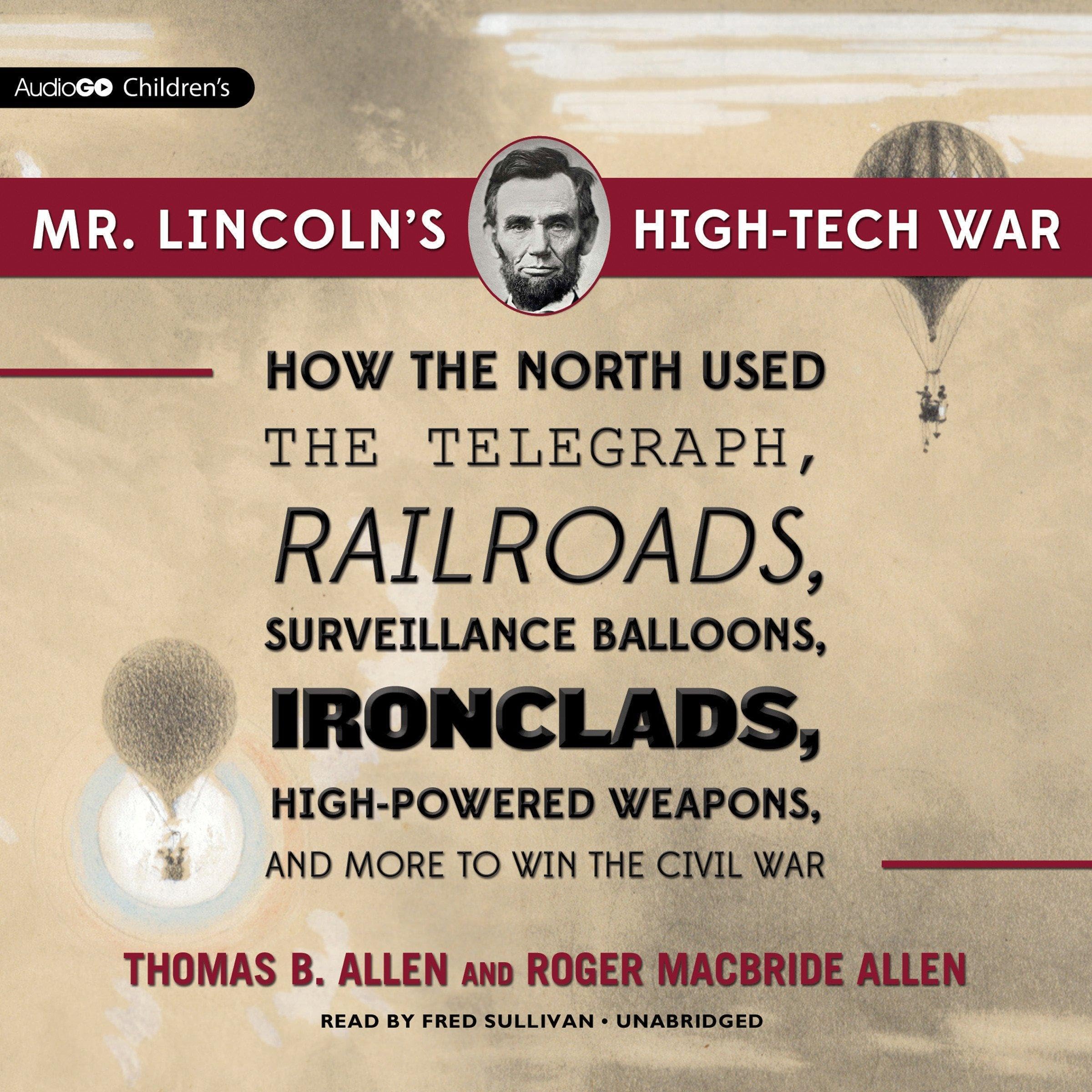 Cover art for Mr. Lincoln’s High-Tech War