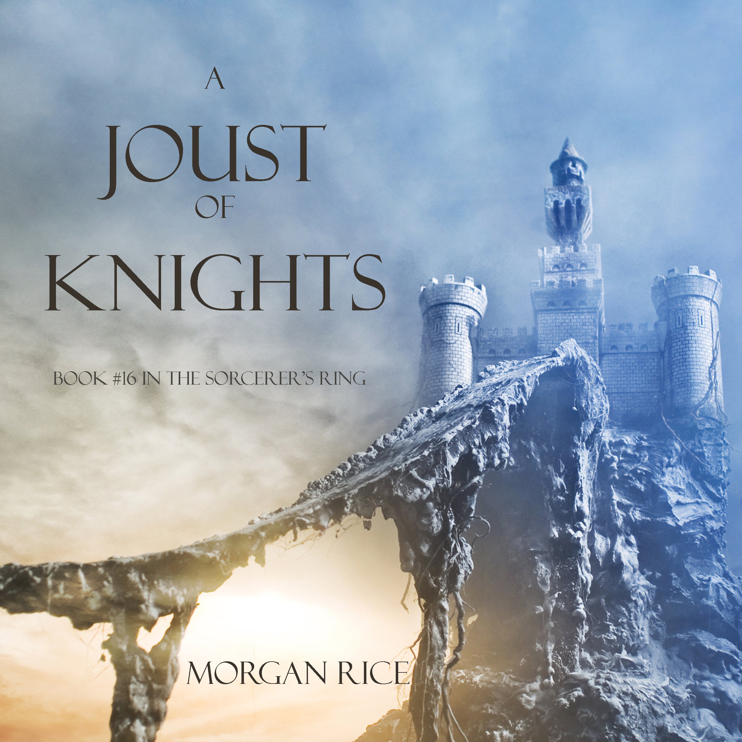 Cover art for A Joust of Knights (Book #16 in the Sorcerer's Ring)