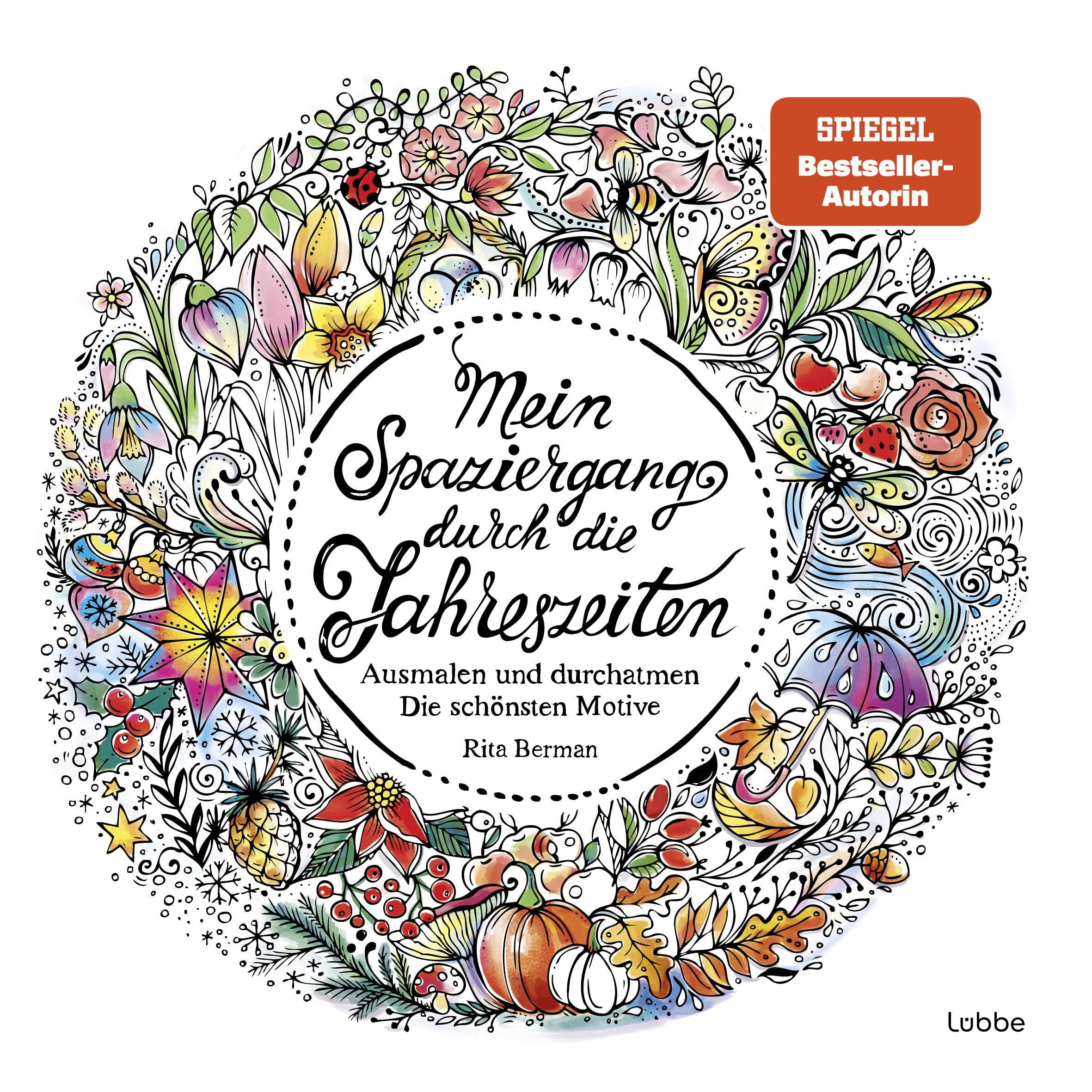 Mein Spaziergang durch die Jahreszeiten: Ausmalen und durchatmen. Die schönsten Motive