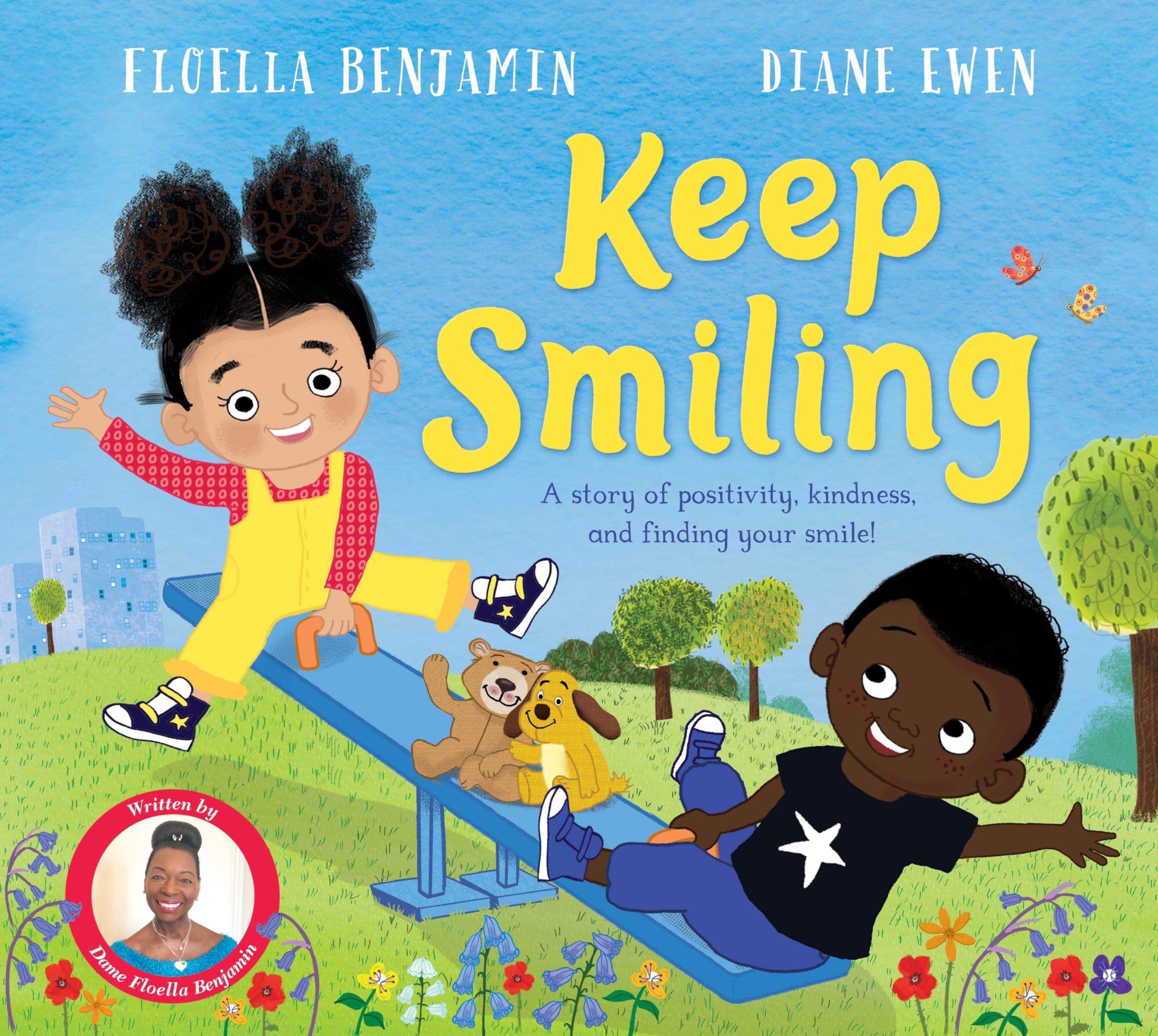 Keep Smiling: A story of positivity and kindness  by Floella Benjamin PAPERBACK