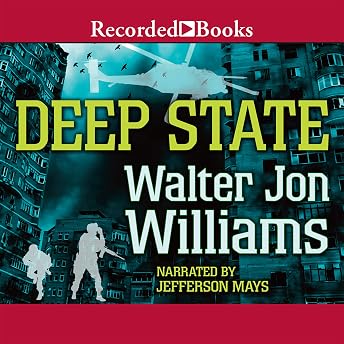 Deep State Audiobook by Walter Jon Williams episode artwork