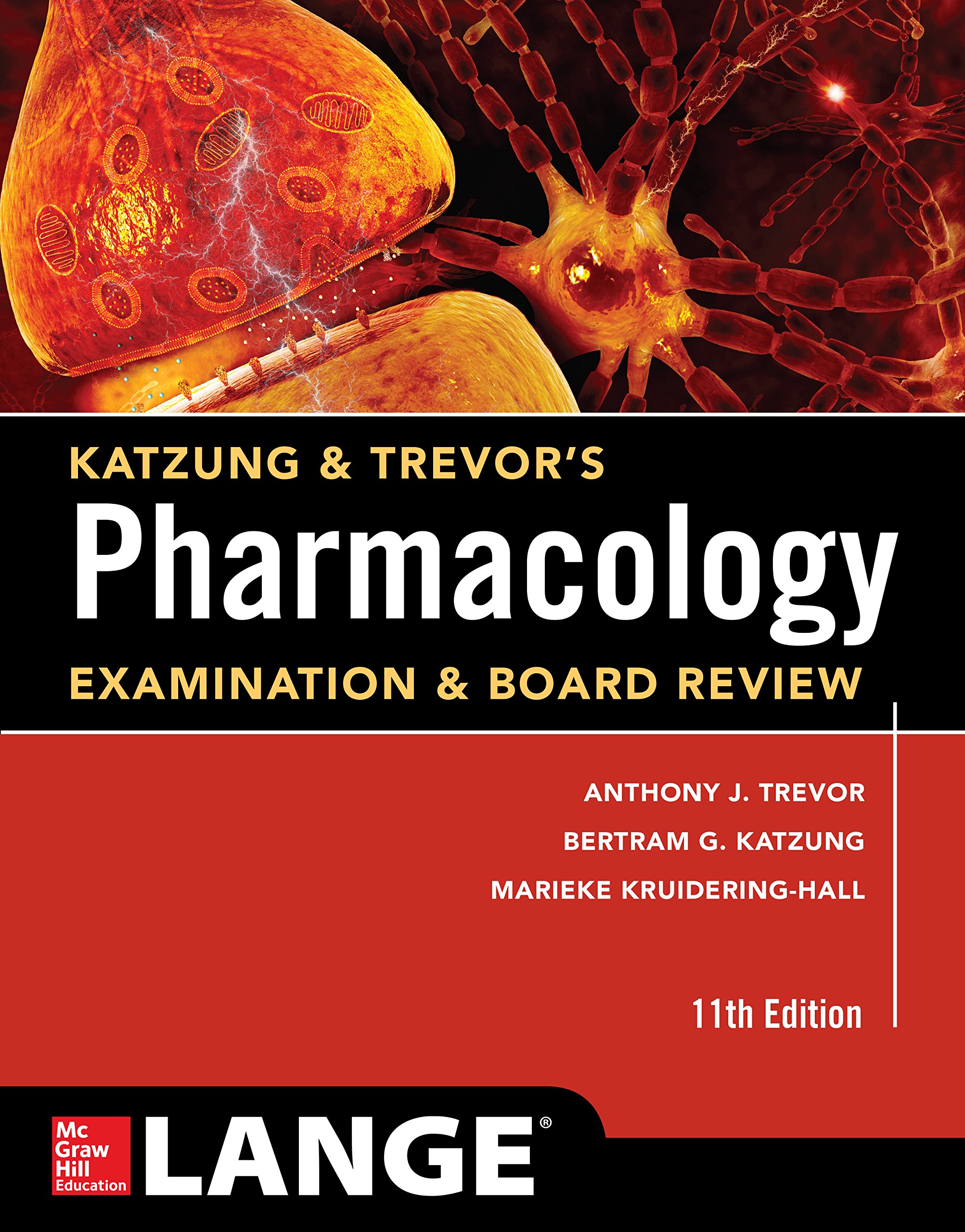 Katzung & Trevor's Pharmacology Examination and Board Review,11th Edition (Katzung & Trevor's Pharmacology Examination & Board Review)