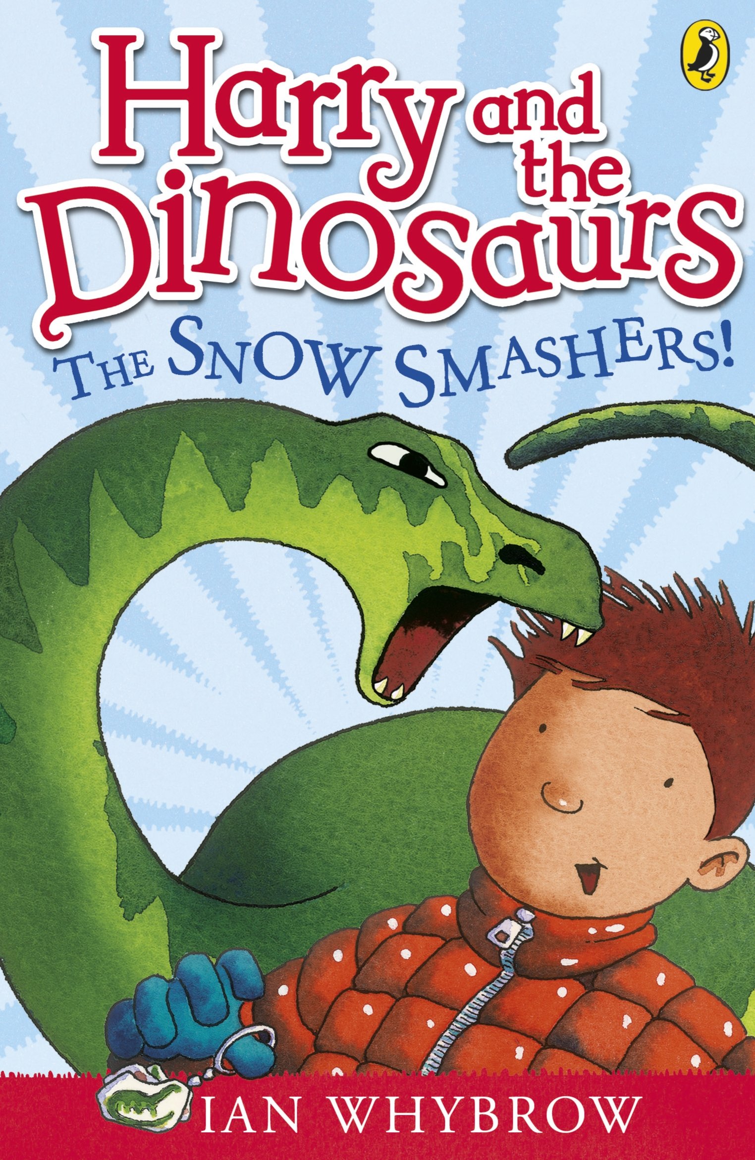 Harry and the Dinosaurs: The Snow-Smashers! by Ian Whybrow - 9780141332796