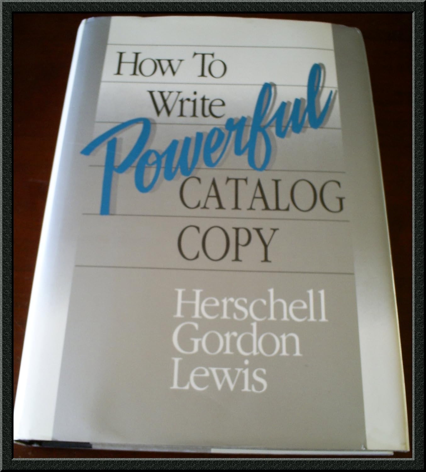 Buy How to Write Powerful Catalog Copy Book Online at Low Prices in