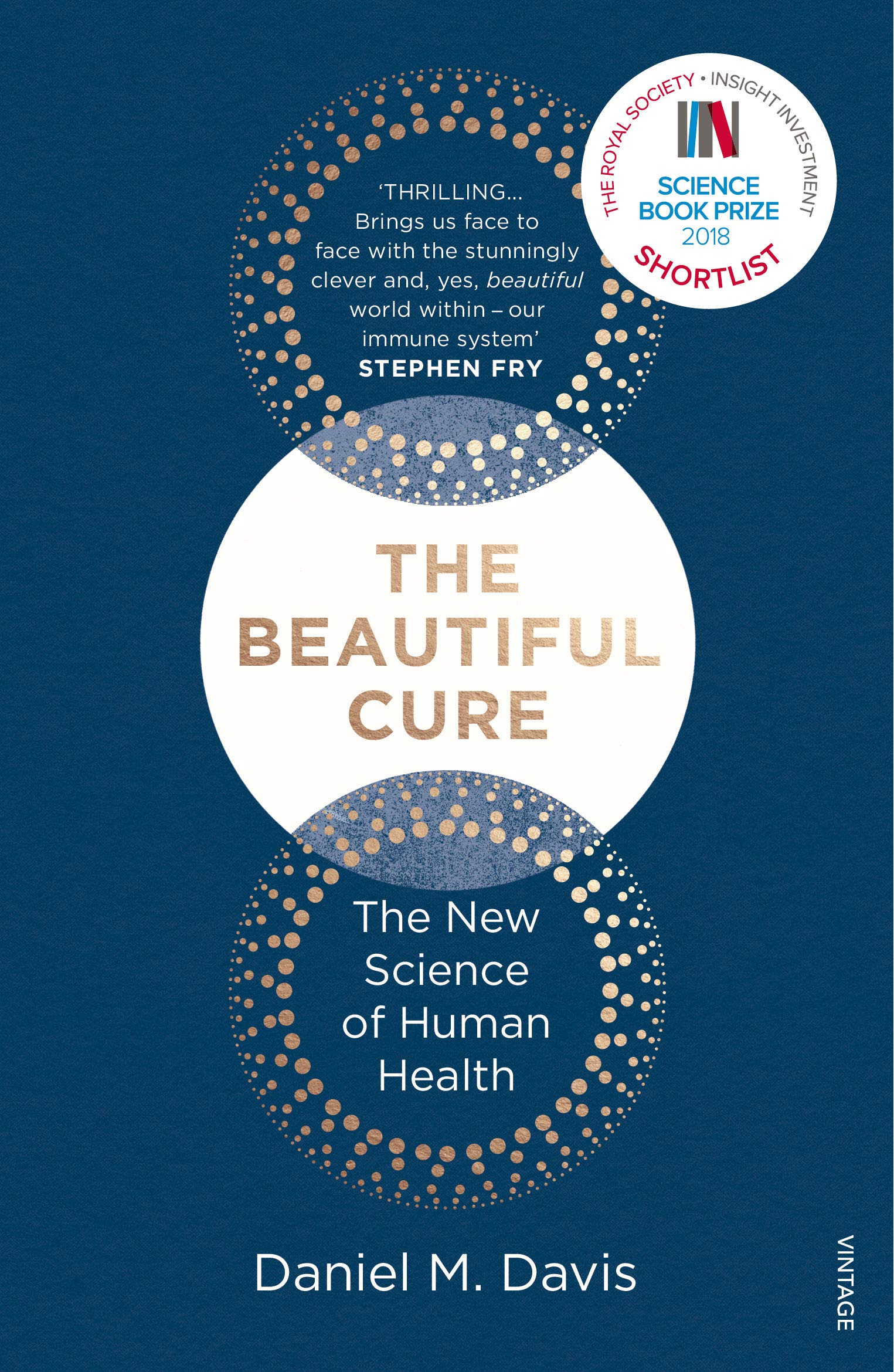 The Beautiful Cure: The New Science of Human Health by Daniel M Davis PAPERBACK