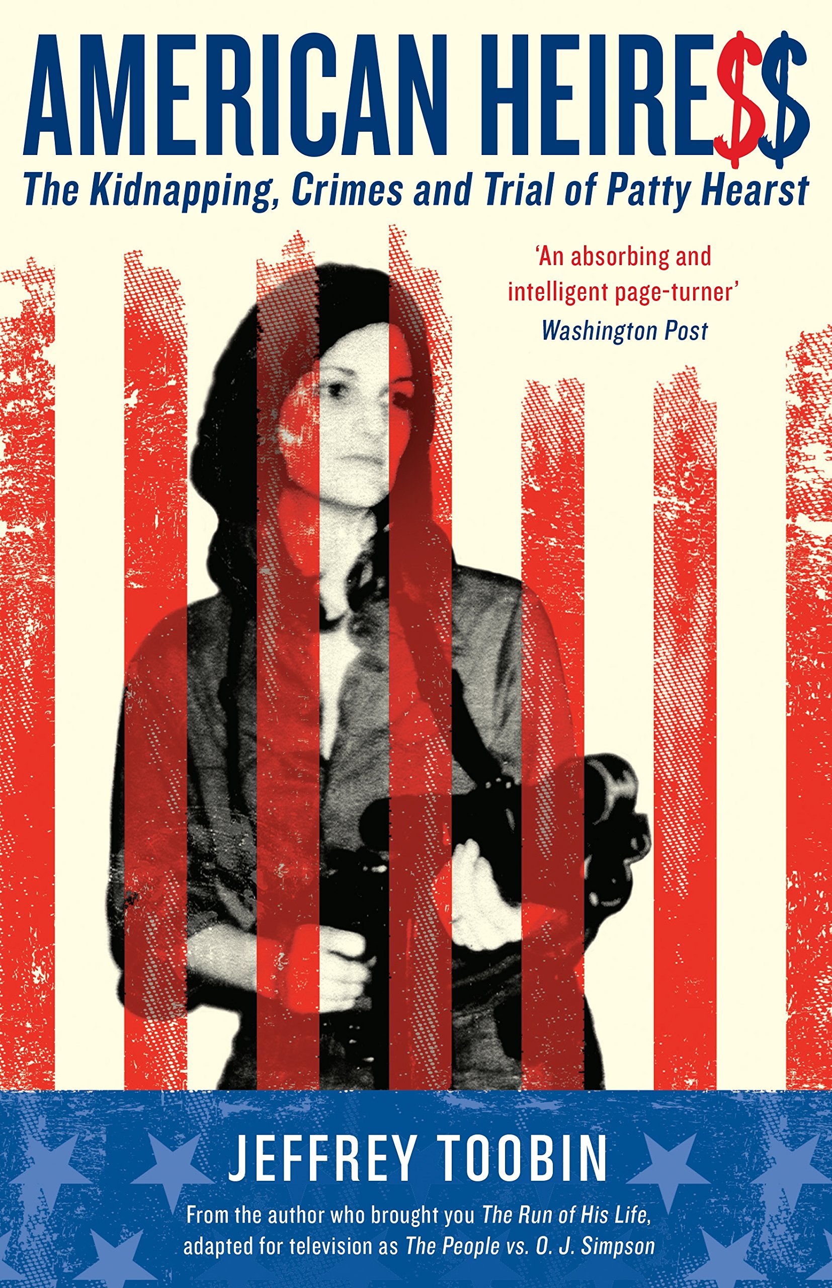 American Heiress by Jeffrey Toobin (Paperback Book)