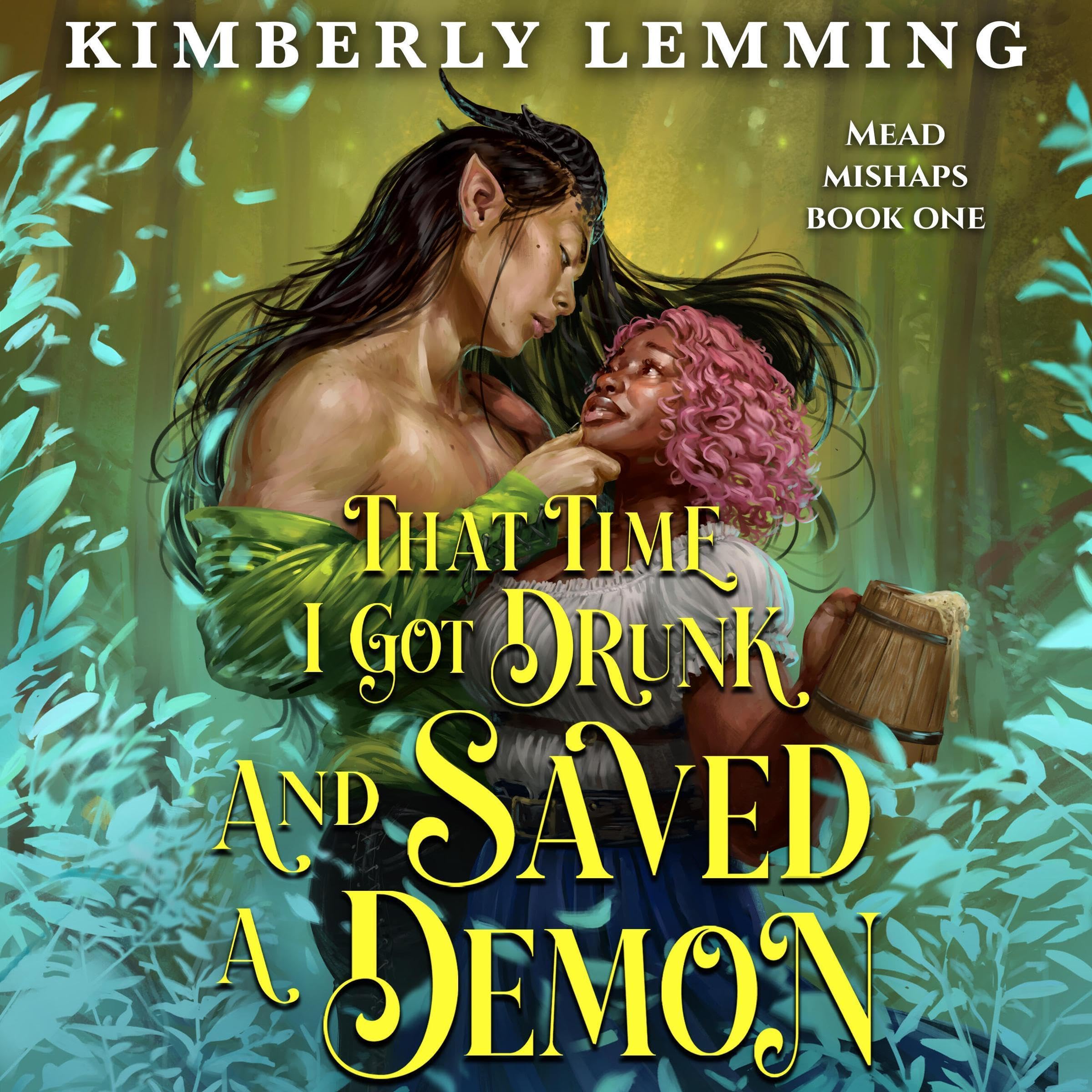 Cover of That Time I Got Drunk and Saved a Demon